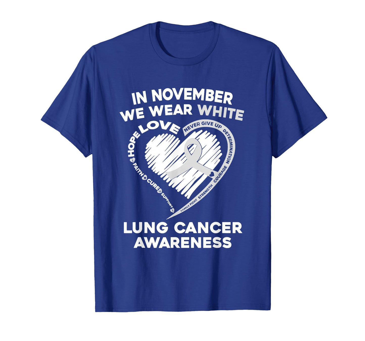In November We Wear White Lung Cancer Awareness Support T-Shirt