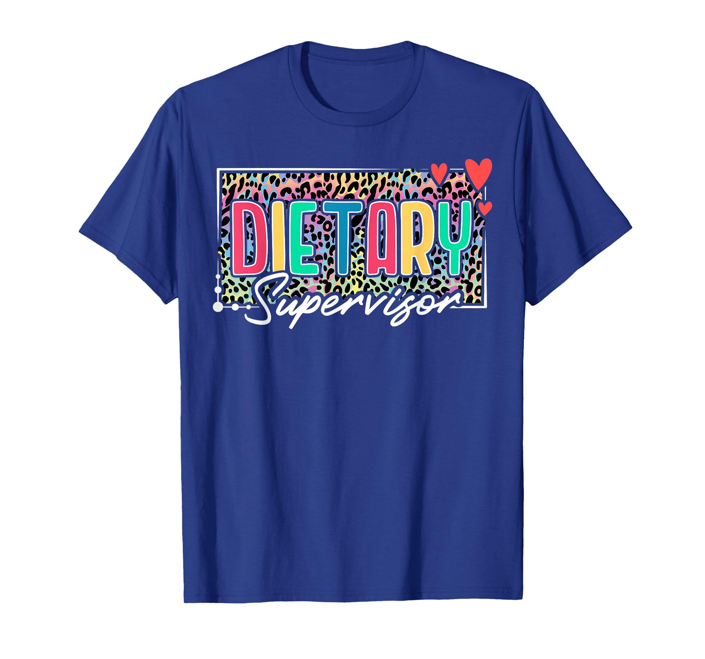 Dietary Supervisor Appreciation Leopard T-Shirt