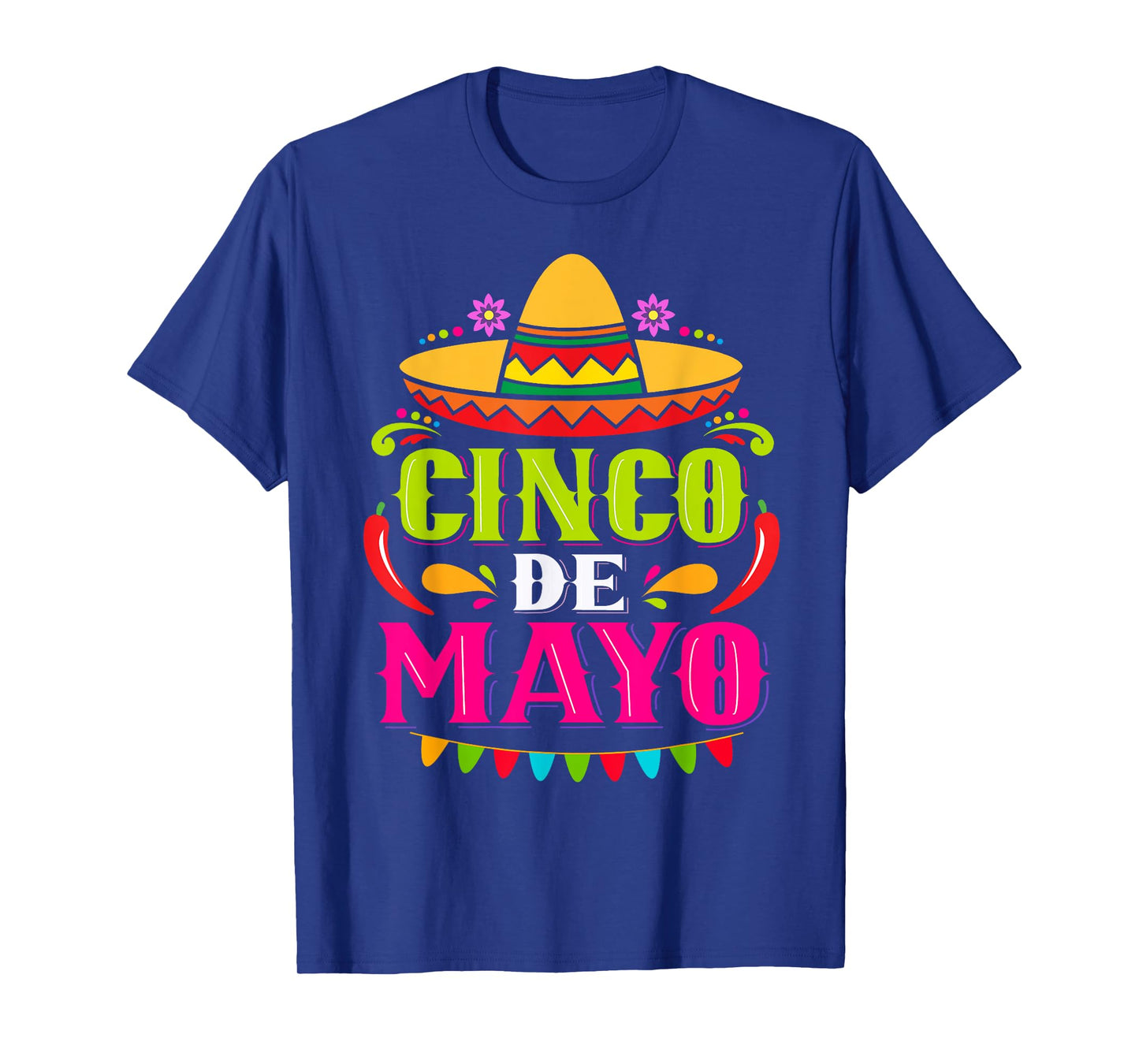 Cinco De Mayo Shirt Men Women Mexican Fiesta 5 De Mayo T-Shirt