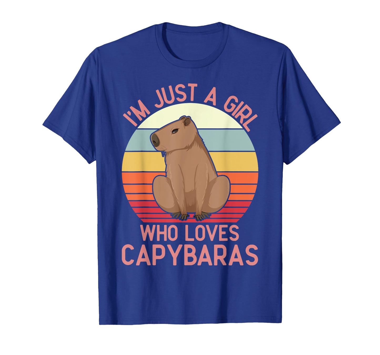 I'M JUST A GIRL WHO LOVES CAPYBARAS, RESPECT CAPYBARA T-Shirt