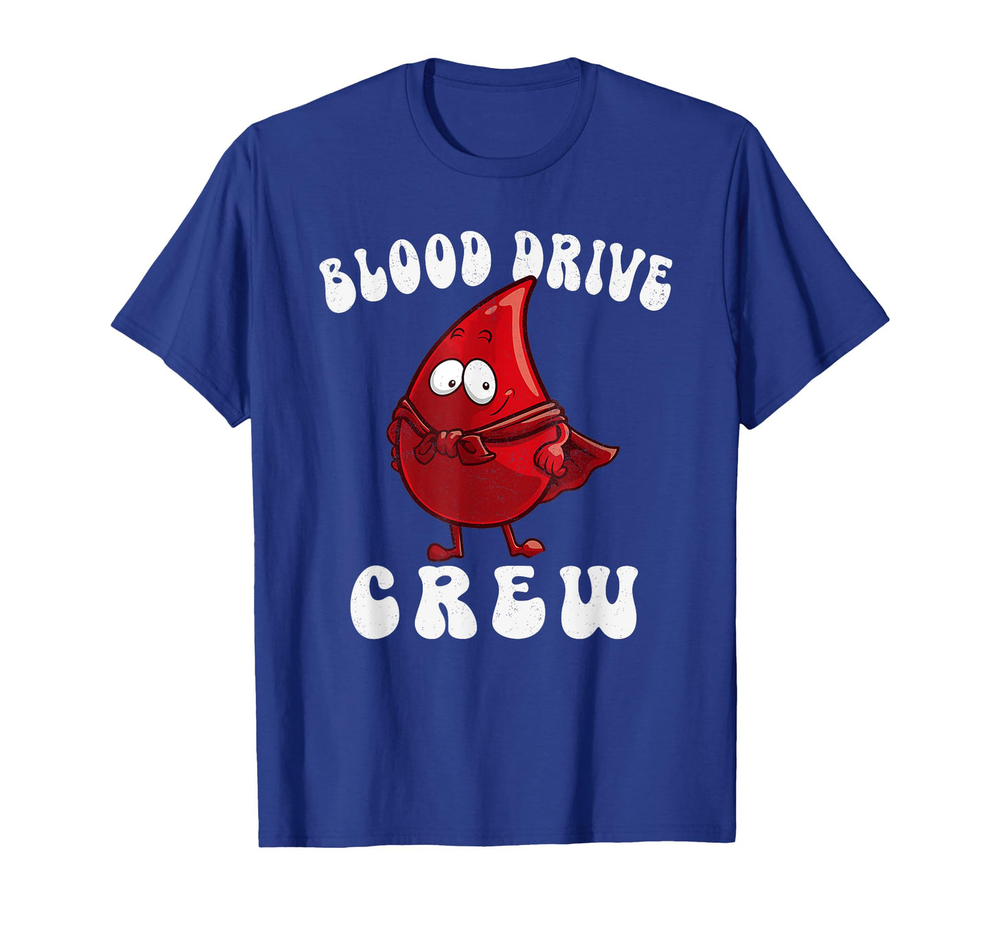 Blood Drive Crew Cute Blood Donor Phlebotomy Drop Of Blood T-Shirt