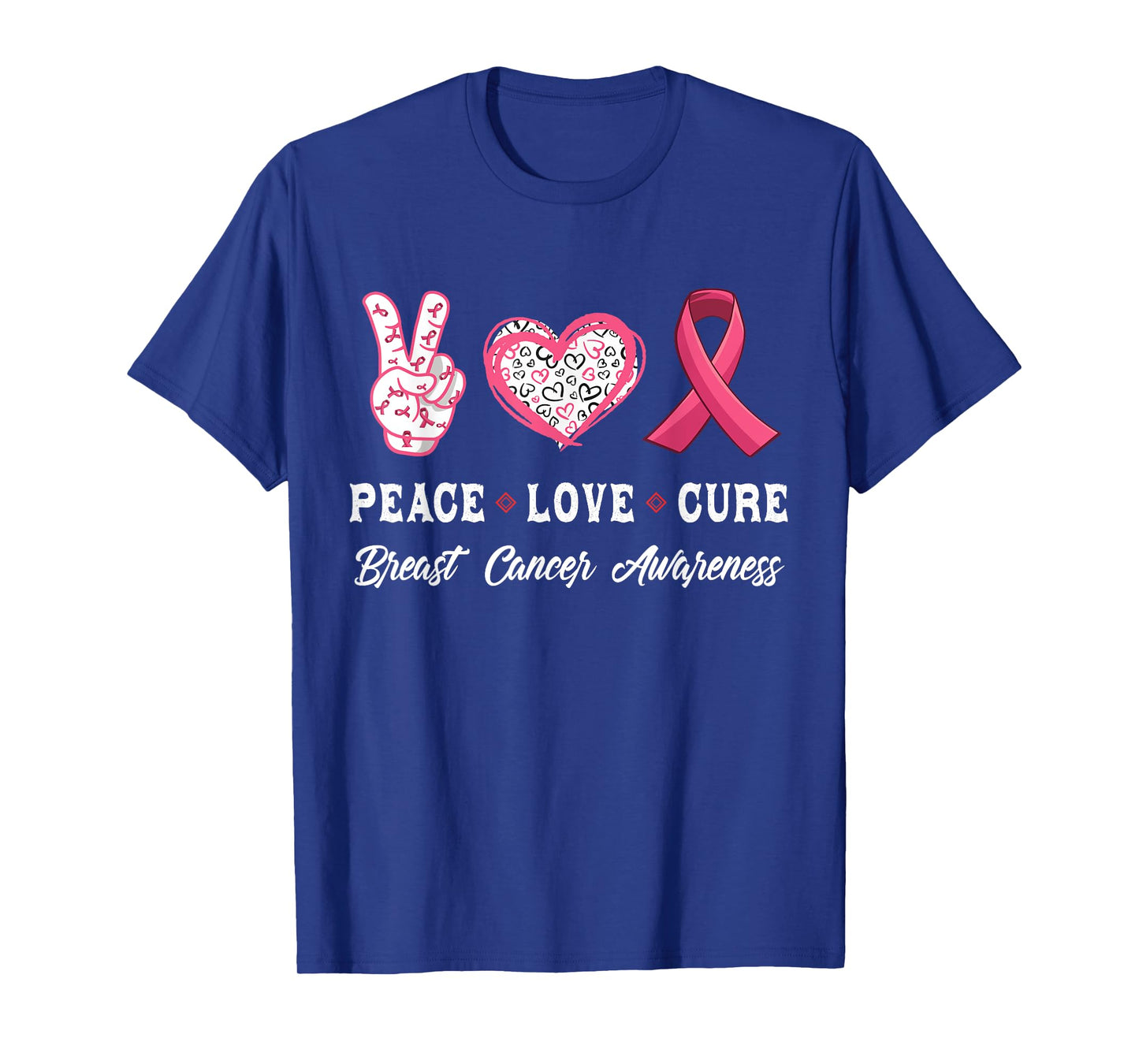 Peace Love cure Breast Cancer awareness men women T-Shirt