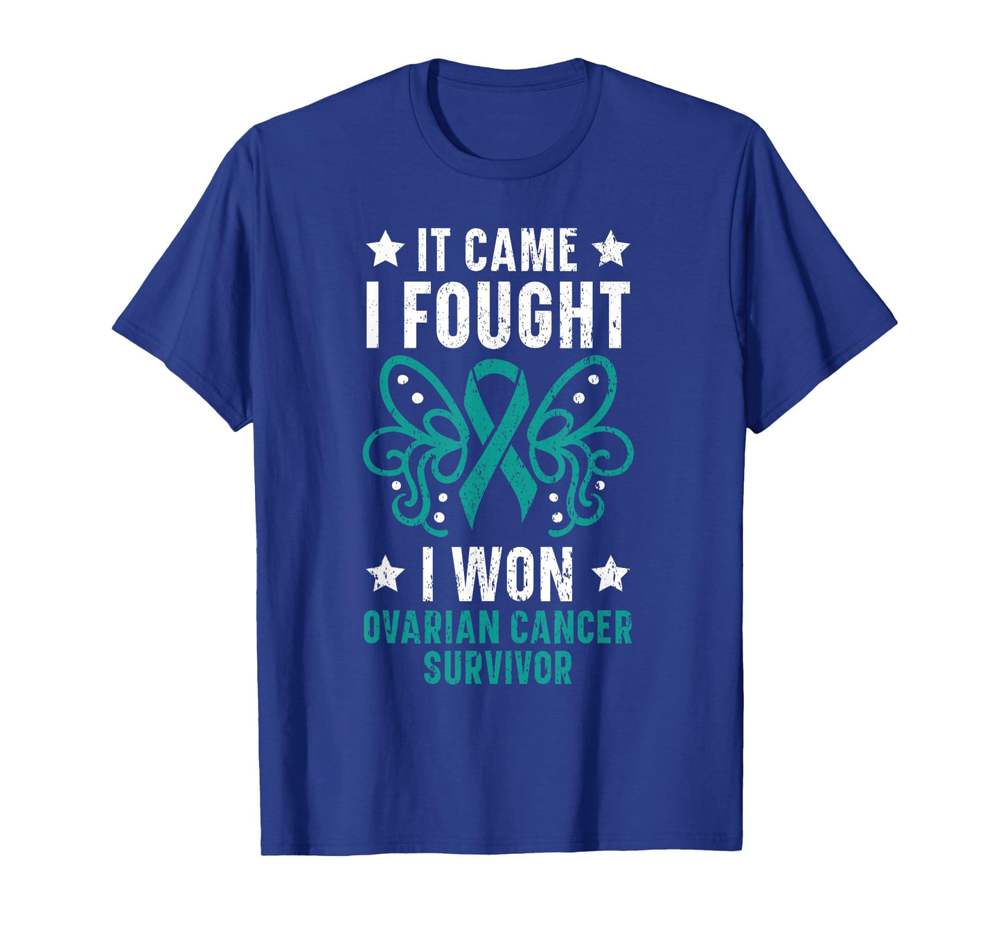 It Came I Fought I Won Ovarian Cancer Survivor Fight Cancer T-Shirt