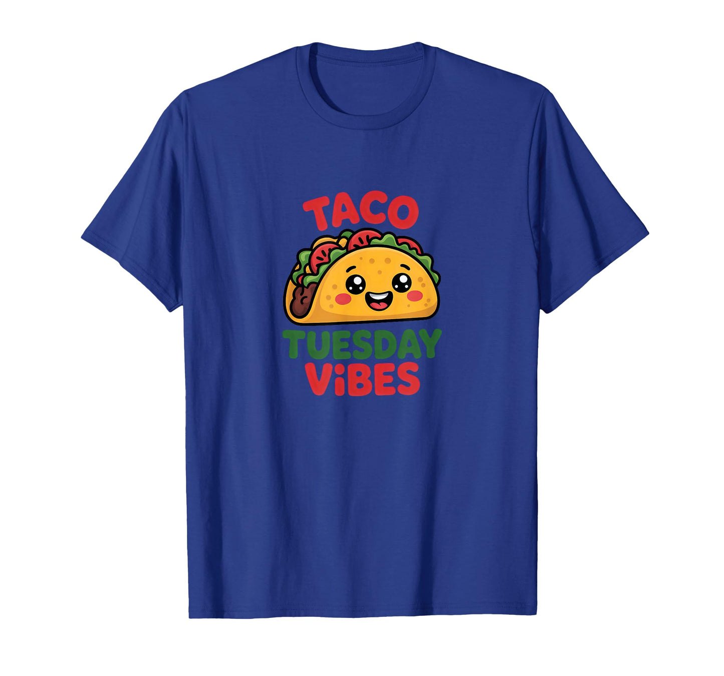 Taco Tuesday Vibes Mexican Food T-Shirt