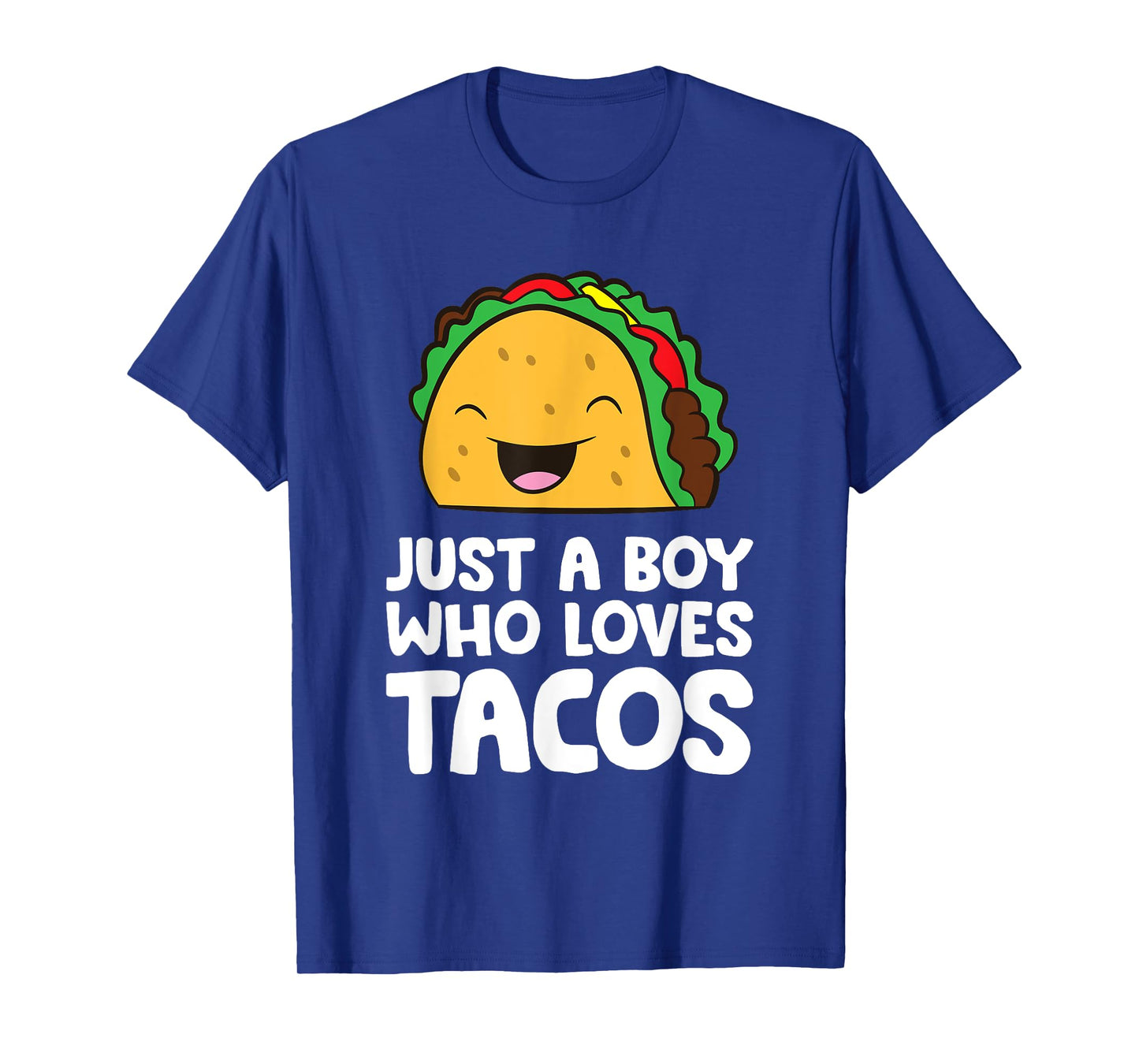 Just a Boy Who Loves Tacos T-Shirt