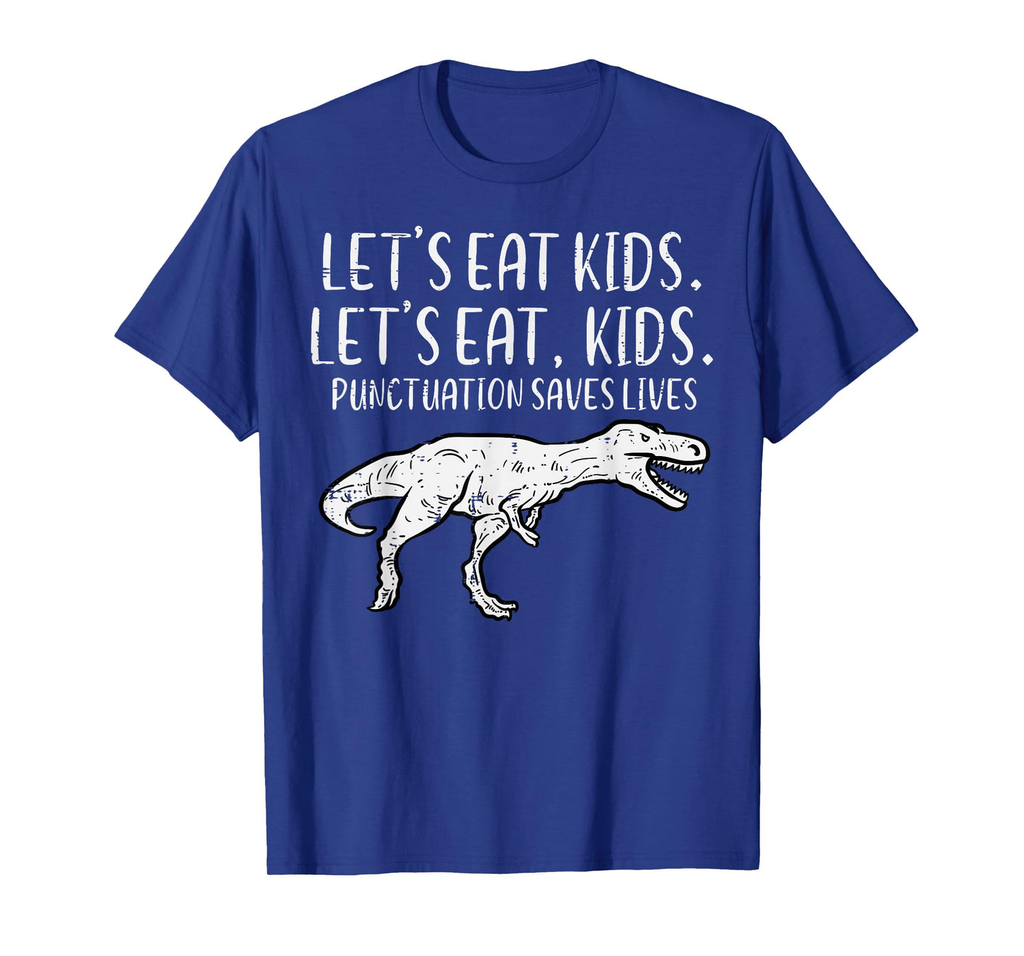 Lets Eat Kids Punctuation Saves Lives Dino Funny Teacher Men T-Shirt