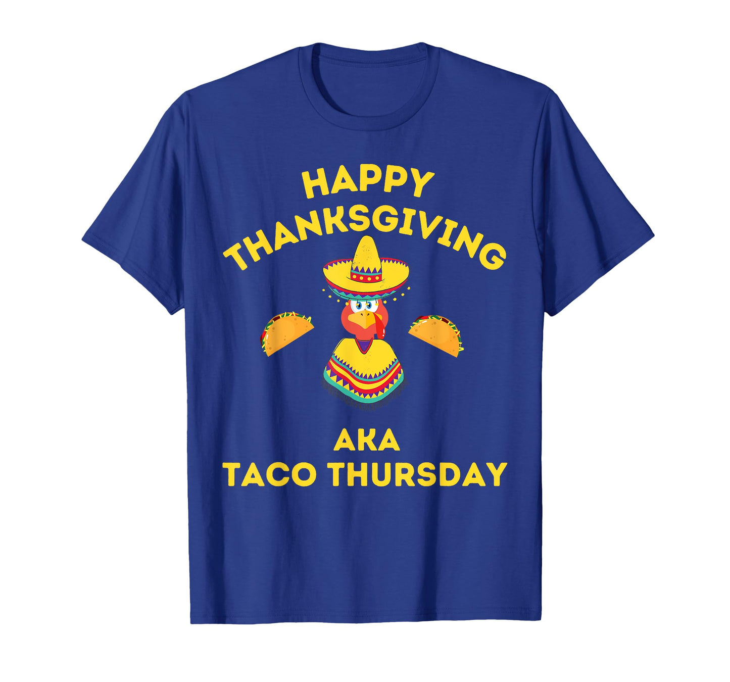 Funny Thanksgiving - Taco Thursday - Turkey Taco T-Shirt