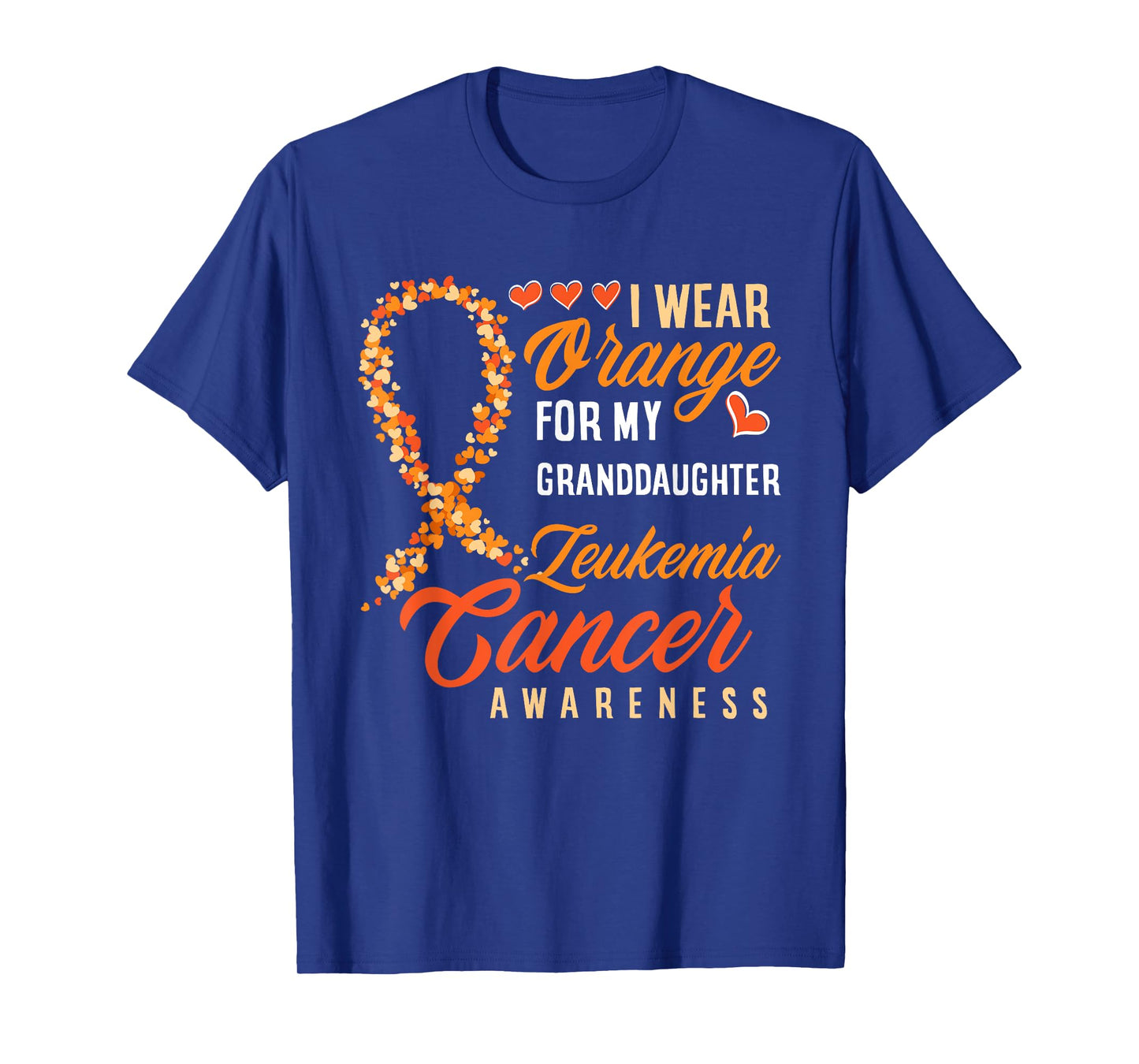 I Wear Orange For My Granddaughter Leukemia Cancer Awareness T-Shirt