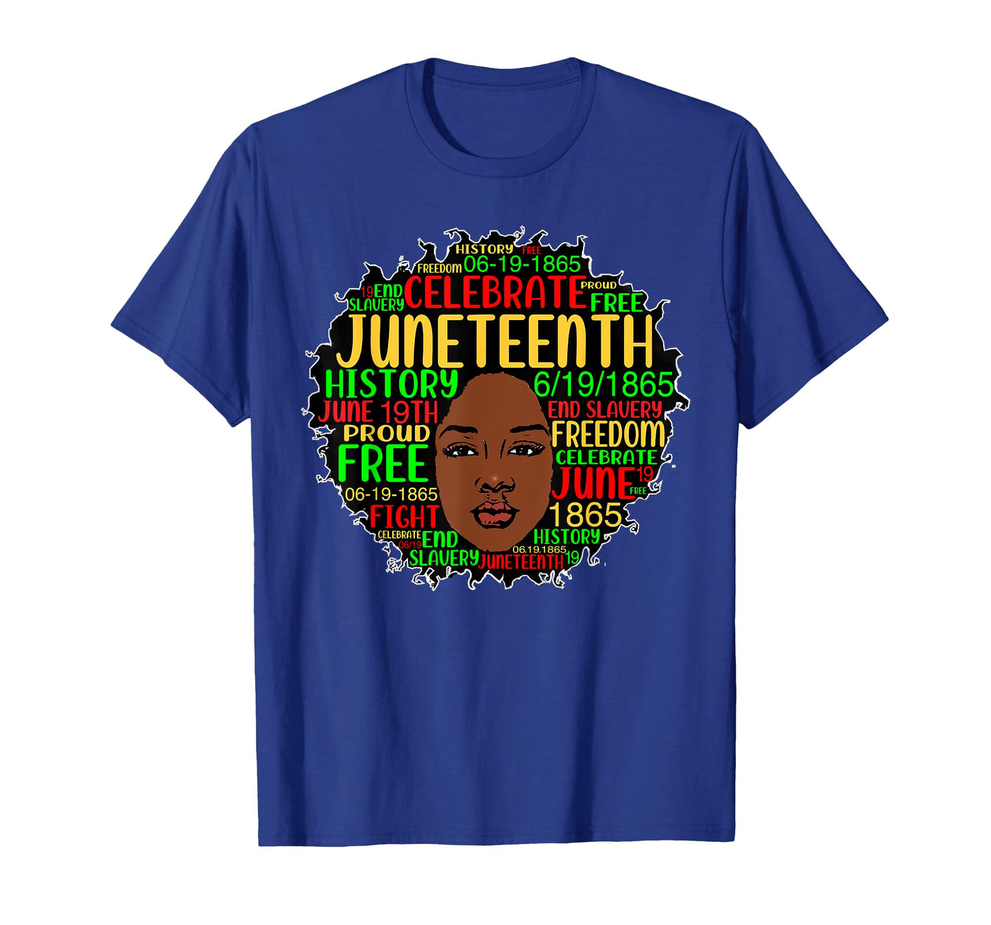 Juneteenth Black History Natural Hair Afro Word Art 1865 T-Shirt
