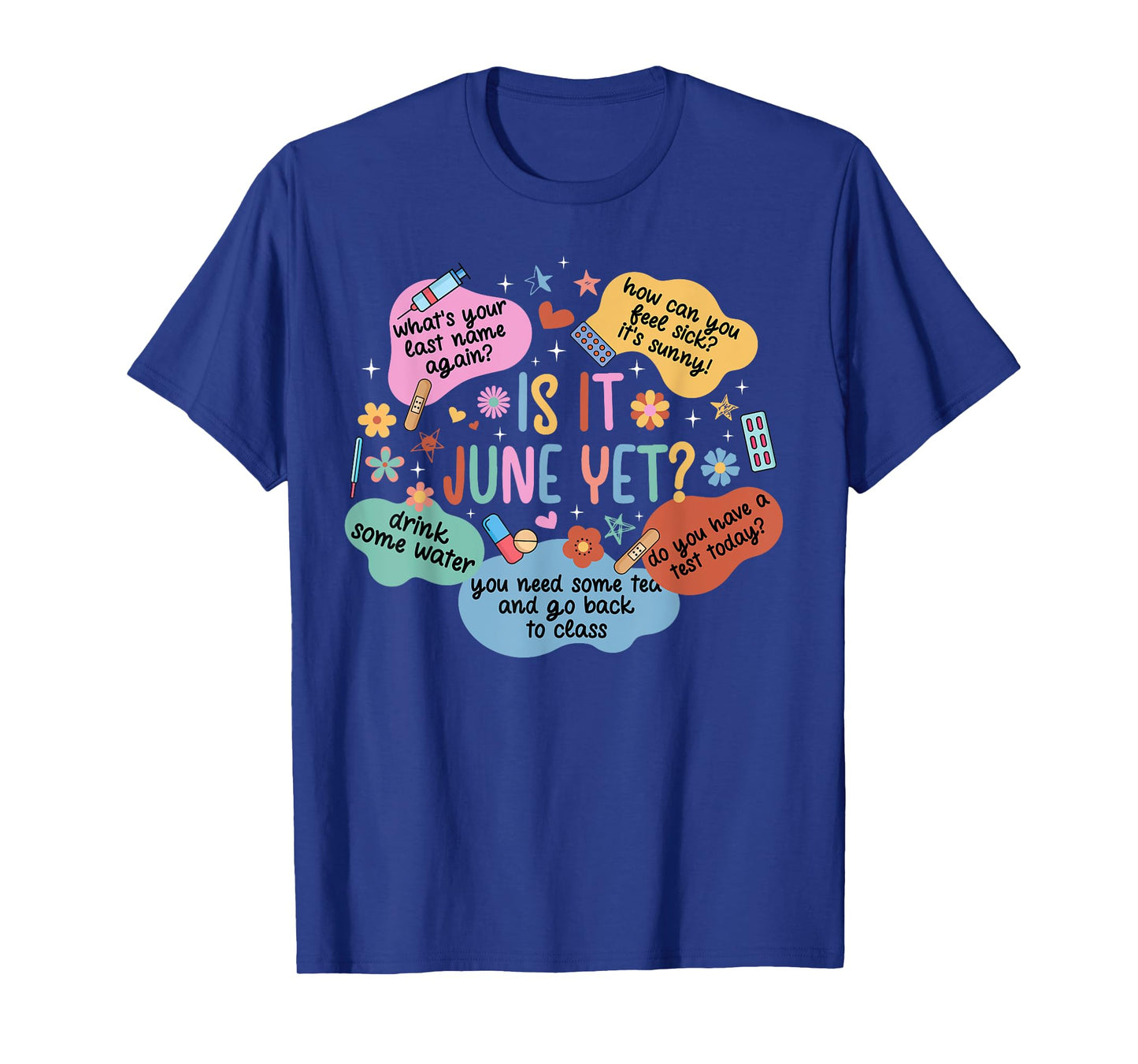 School Nurse Funny School Nursing School Nurses Day T-Shirt