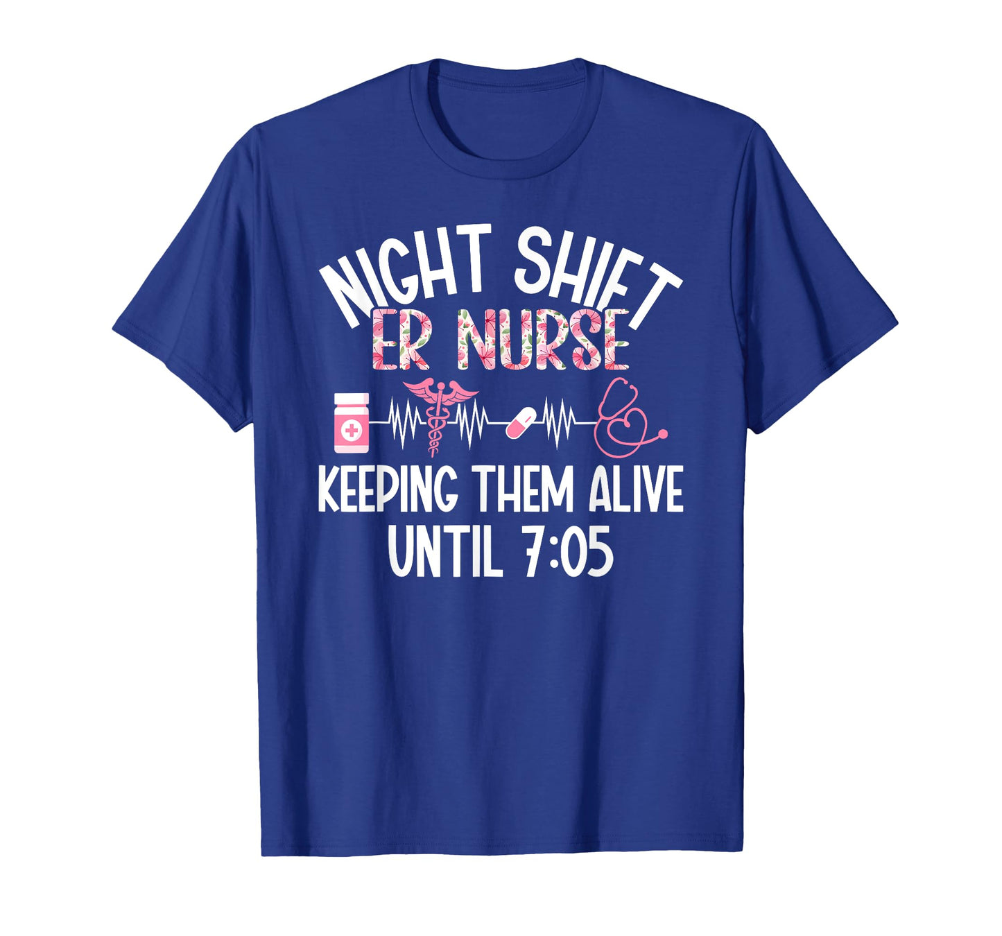 Night Shift ER Nurse Funny Night Shift Emergency Room Nurse T-Shirt