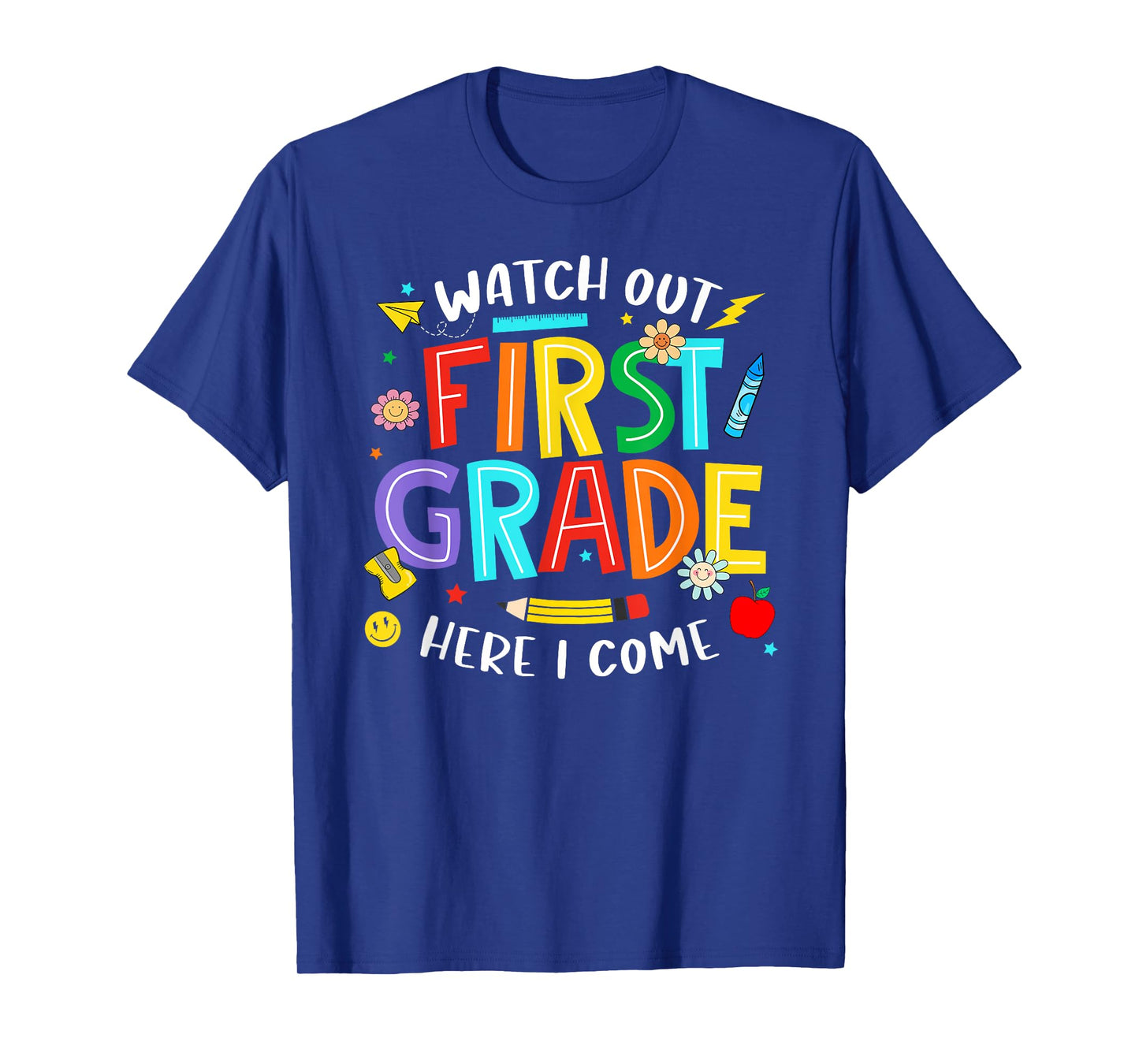 Watch Out First Grade Here I Come 1st Grade Back To School T-Shirt