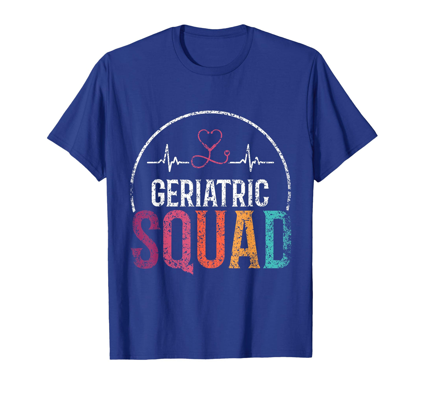 Geriatric Squad Gertiatry Nursing Nurses Geriatric Nurse T-Shirt