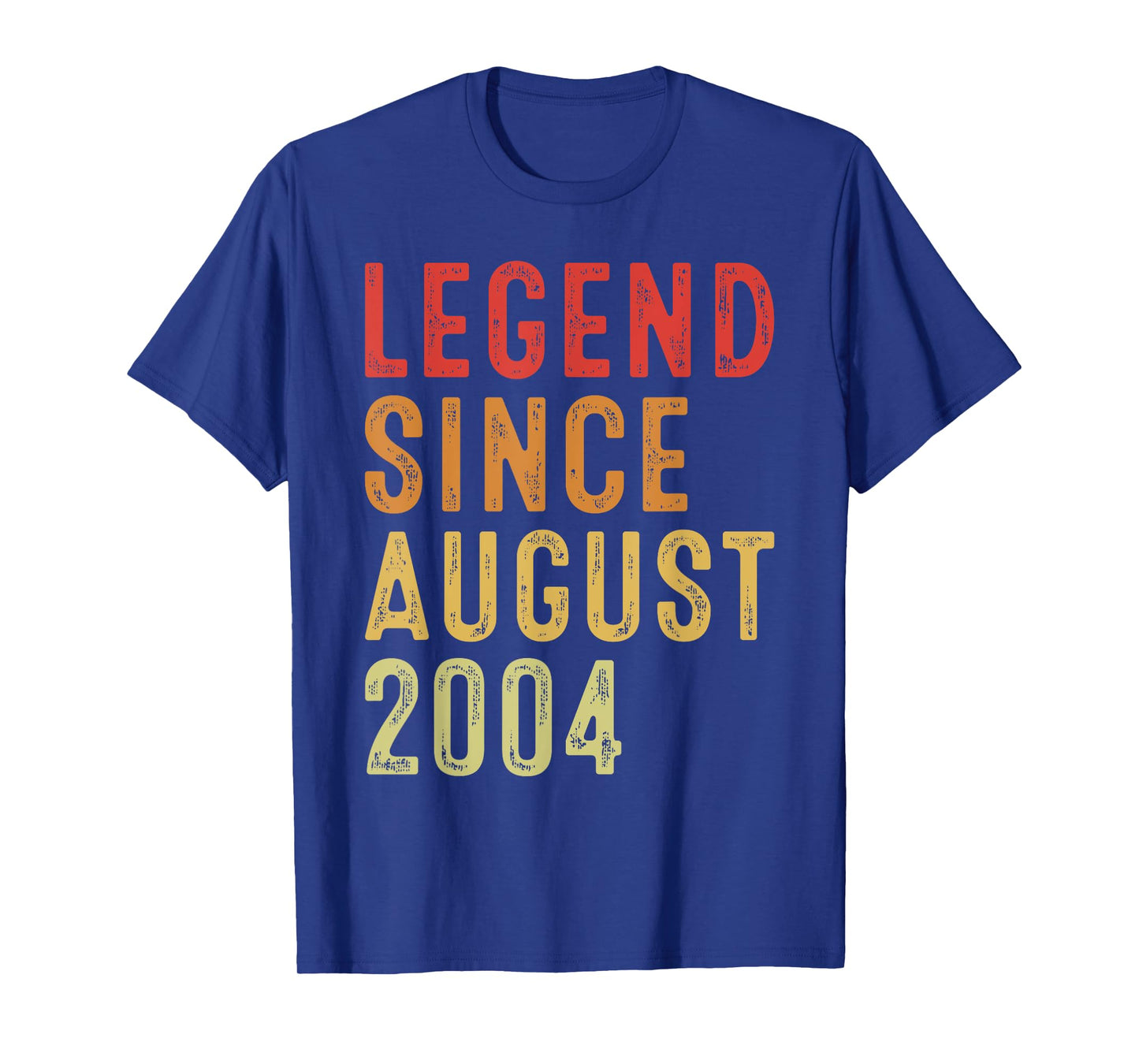 Legend Since August 2004 Vintage 2004 Idea Birth Of Birthday T-Shirt