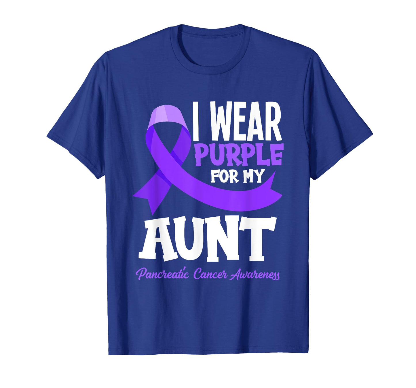 I Wear Purple For My Aunt Pancreatic Cancer Awareness T-Shirt
