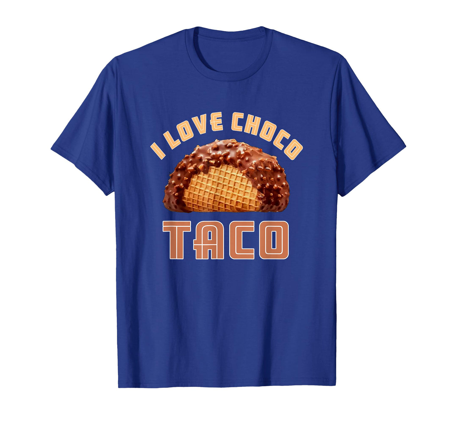 I Love Choco Taco 1983 2022 For Man And Woman T-Shirt