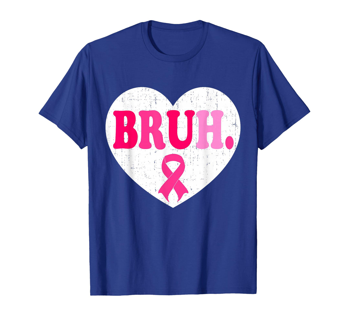Pink Ribbon Heart Bruh Support Squad Breast Cancer Awareness T-Shirt