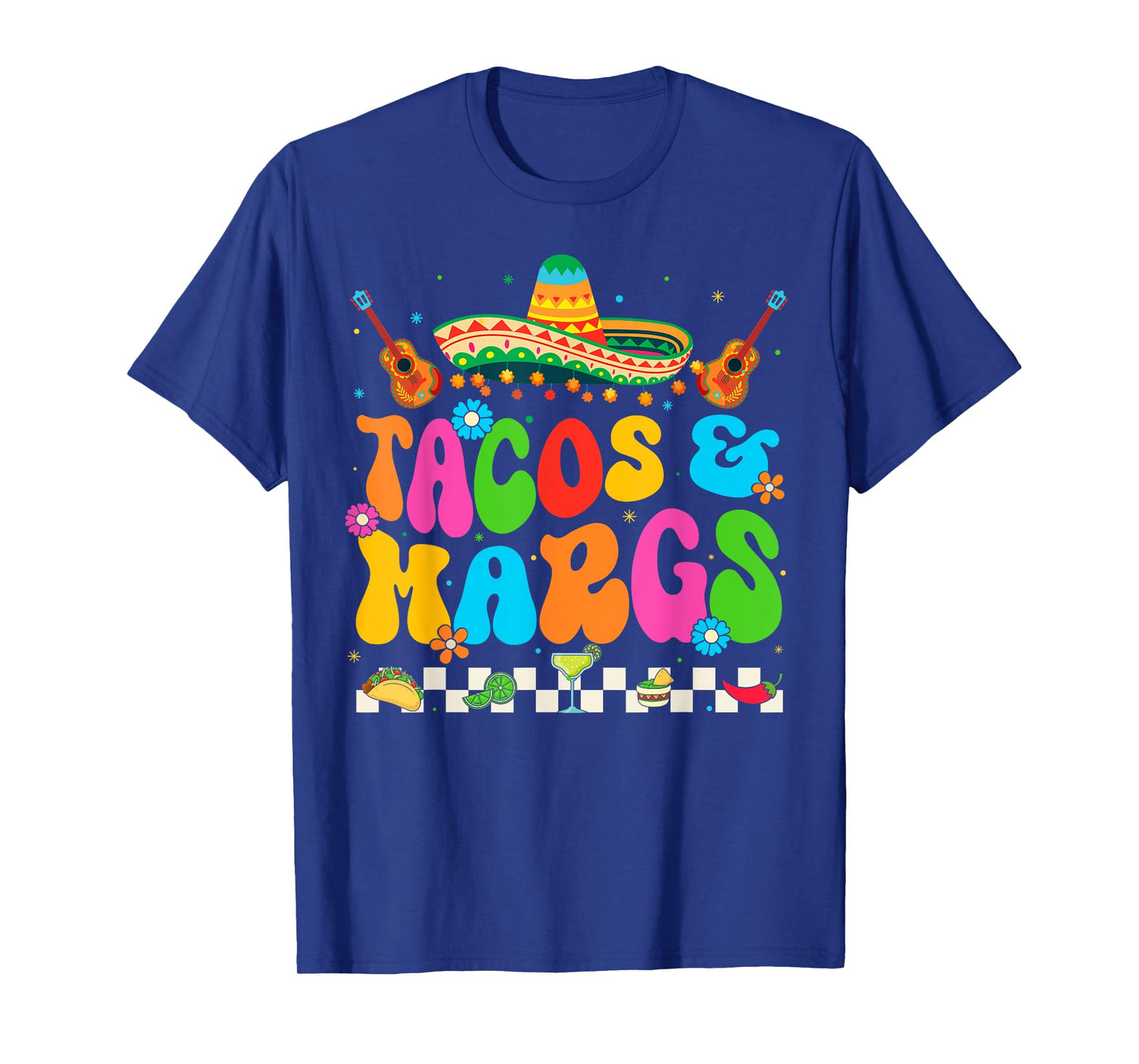 Cinco De Mayo Tacos And Margs Mexican Fiesta Party T-Shirt