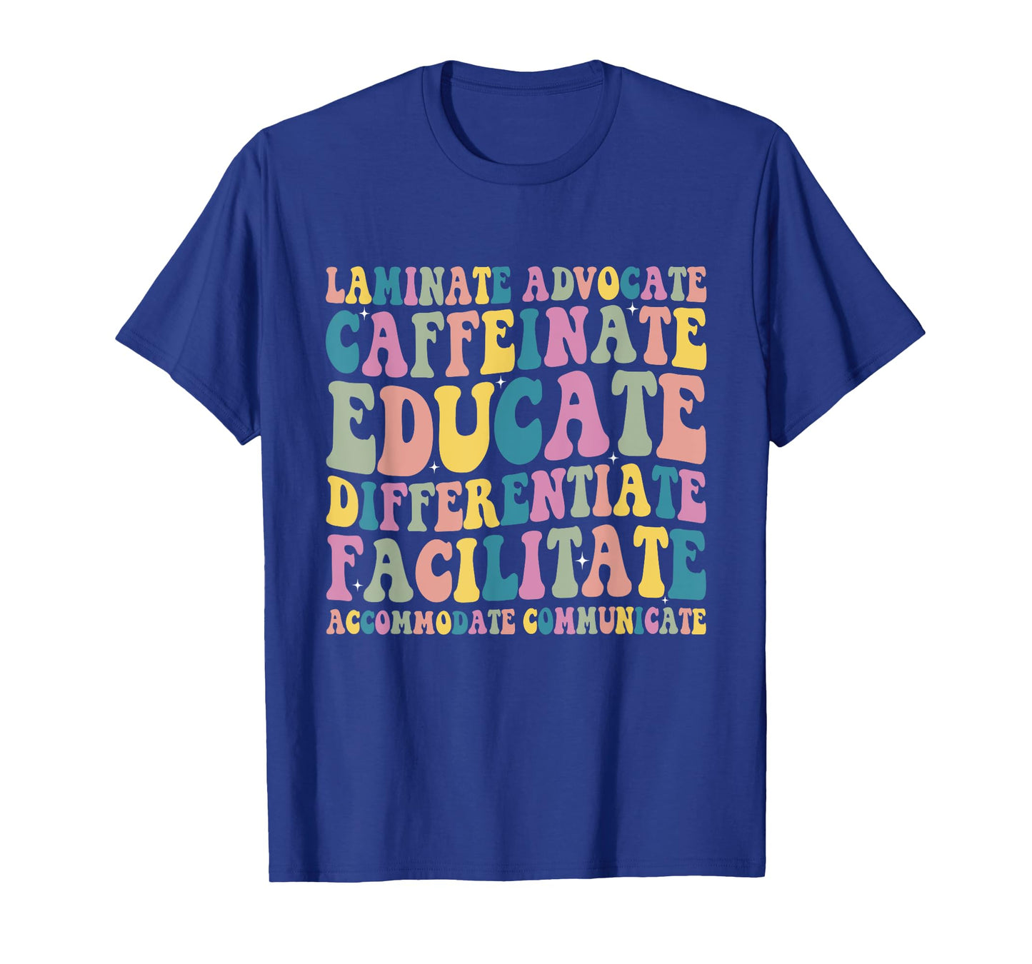 Special Education Teacher Laminate Accommodate Collaborate T-Shirt