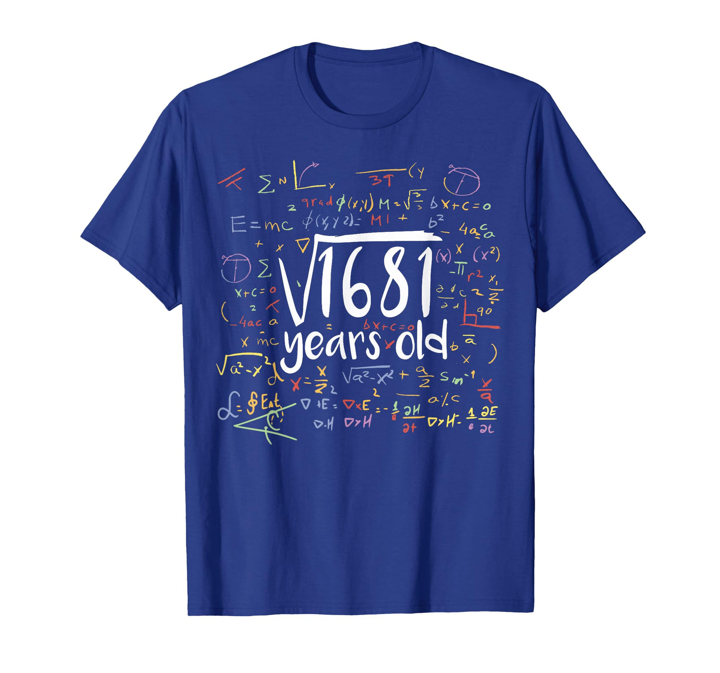 Square Root Of 1681 Years Old for Math Nerd 41th Birthday T-Shirt