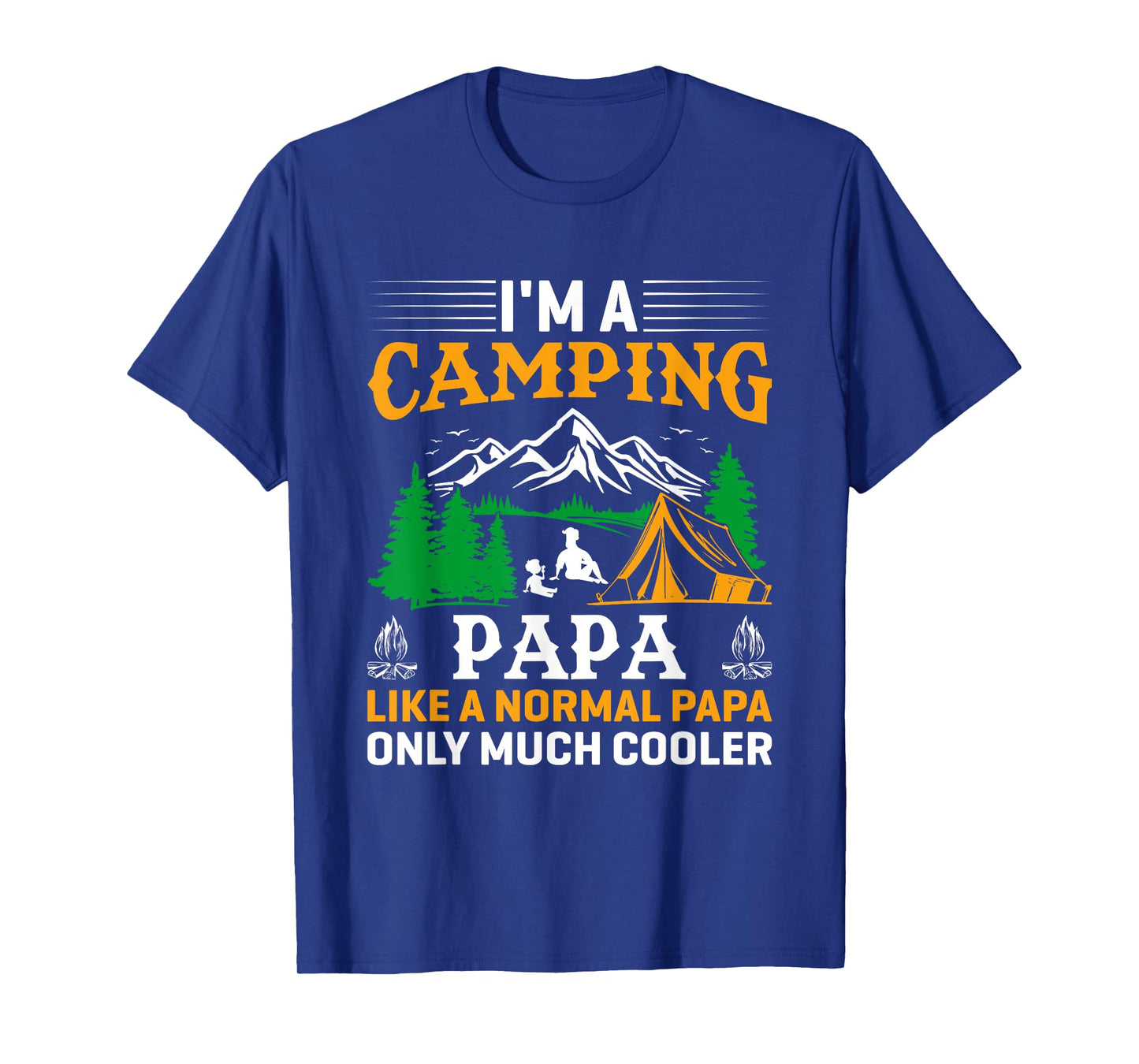 Papa Camping Fathers Day Funny Camper Dad Grandpa Men T-Shirt