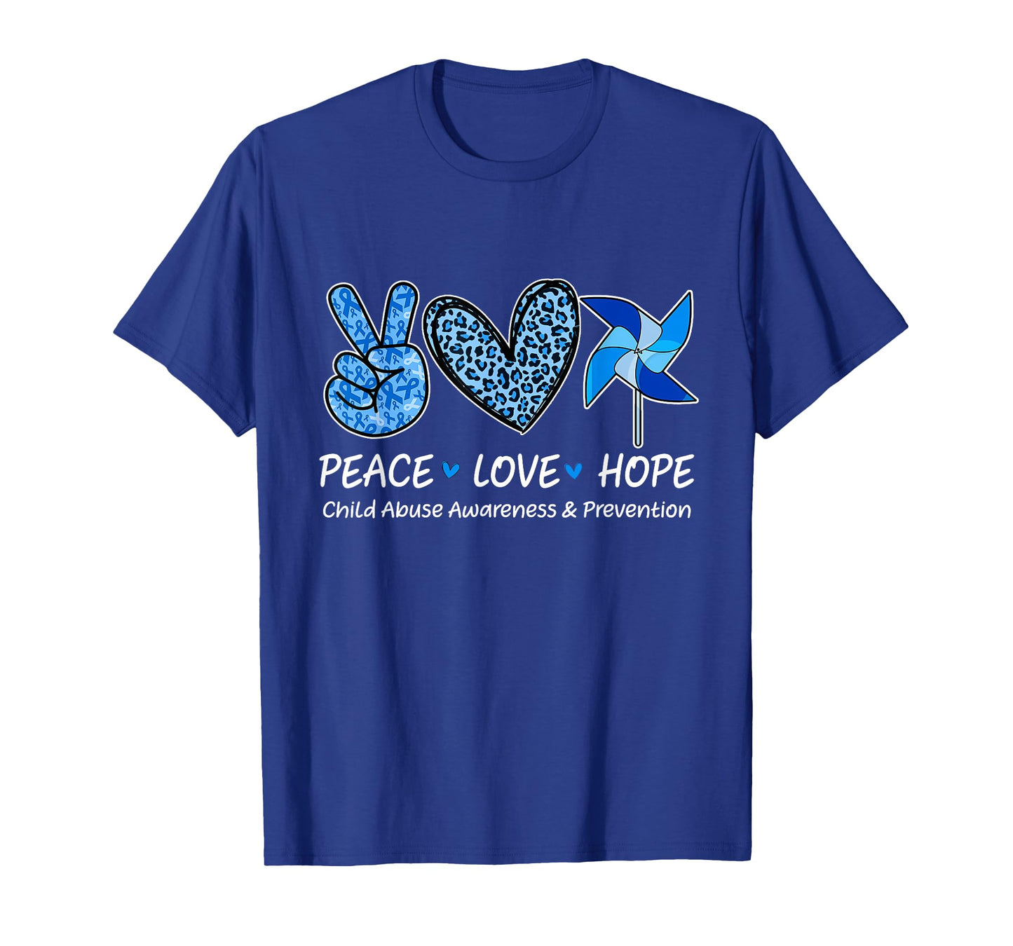 Peace Hope Love Tshirt Child Abuse Awareness Pinwheel T-Shirt