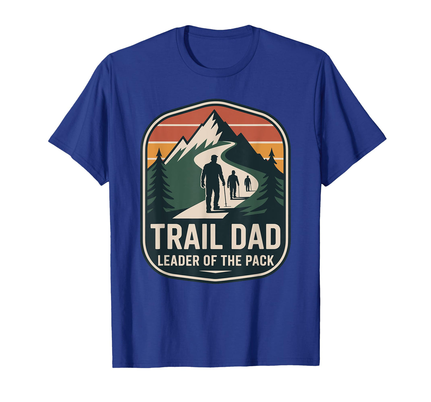 Trail Dad Leader Mountain Hiking Adventure T-Shirt
