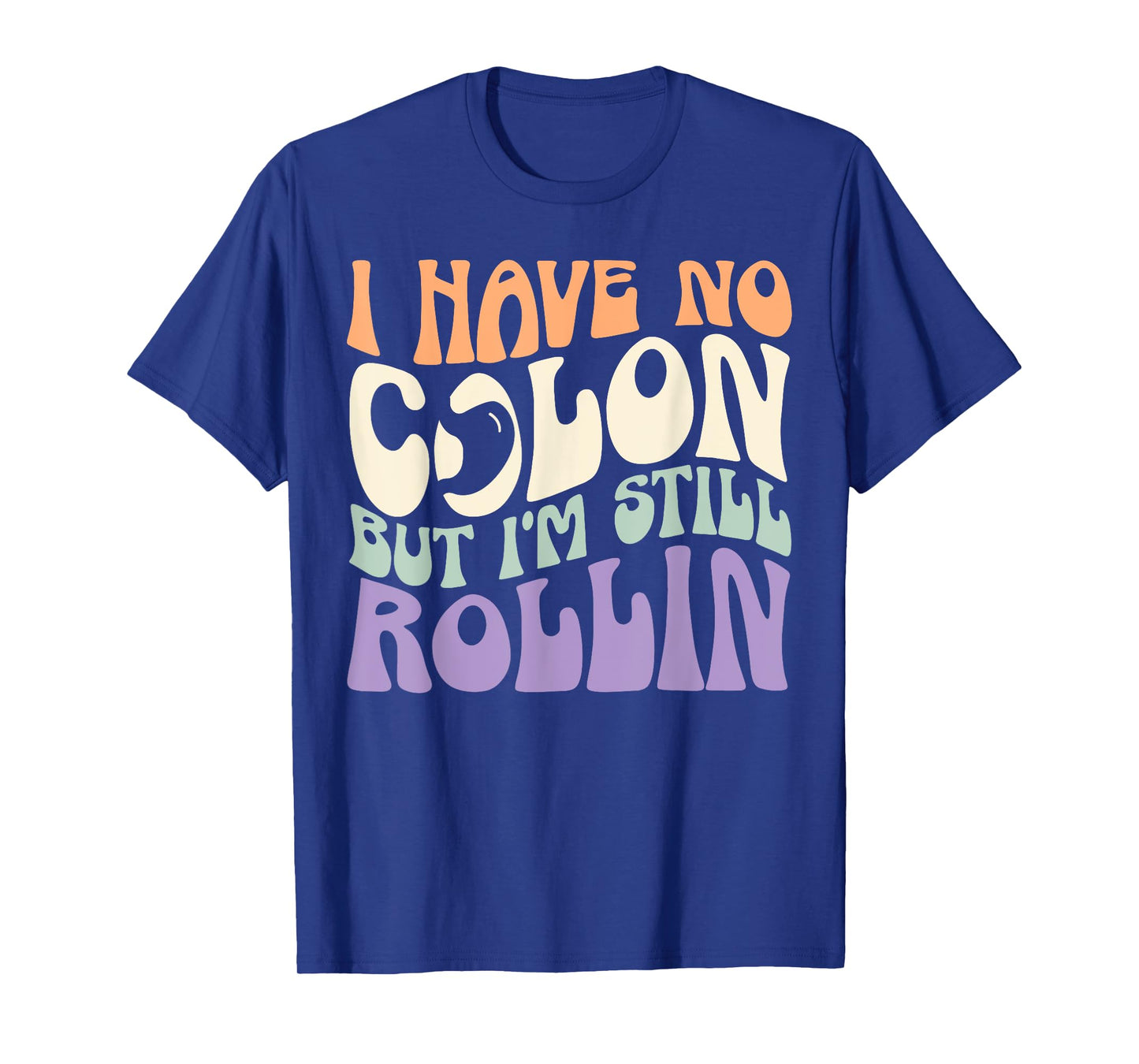Colectomy Colorectal Surgery Bowel Resection Colon Cancer T-Shirt