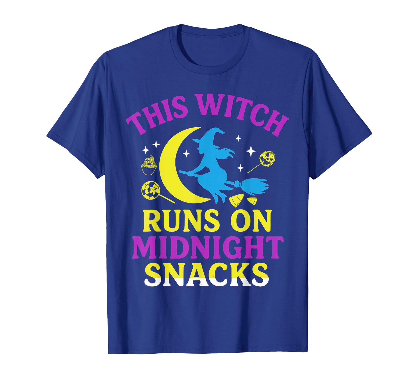 Witch Runs On Midnight Snacks Halloween Spooky Haunted T-Shirt