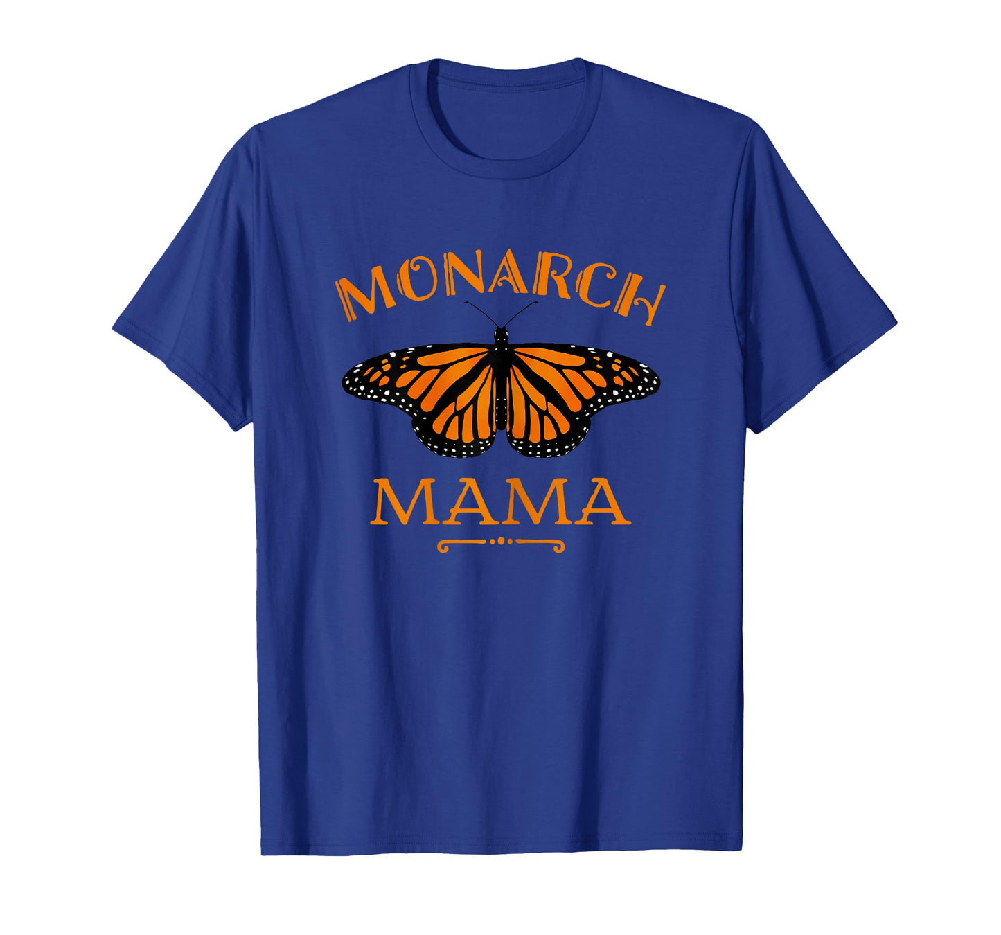 Mother of Monarchs Butterflies Monarch Mama butterfly T-Shirt