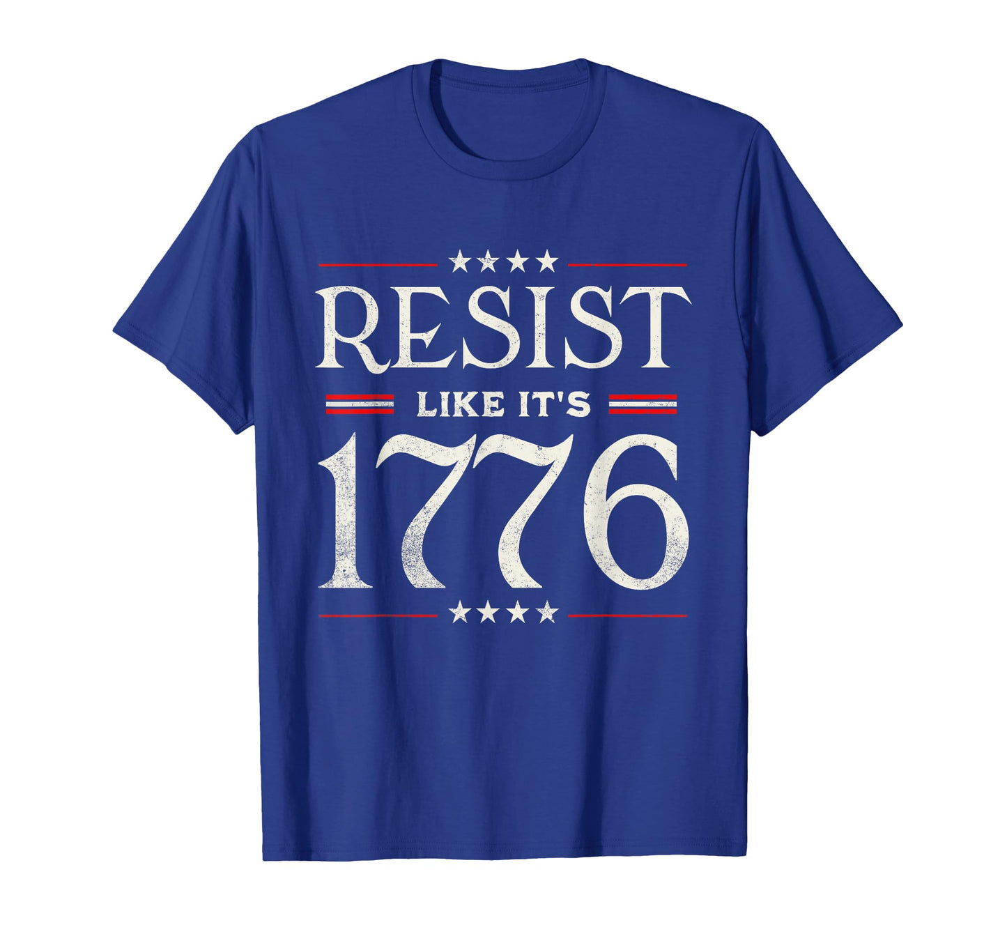 Resist Like It's 1776 T-Shirt