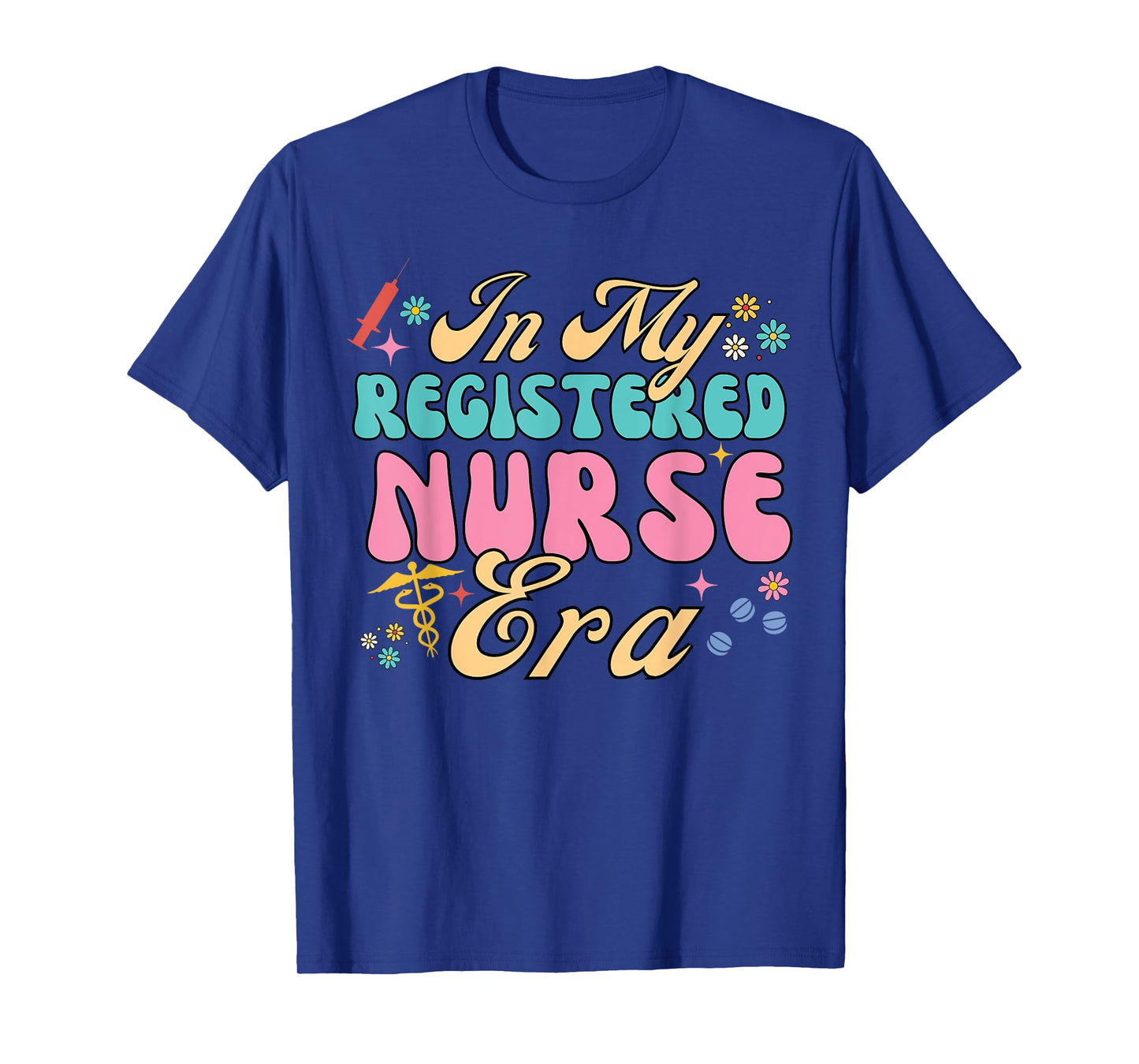 RN Nursing School Graduation In My Registered Nurse Era T-Shirt