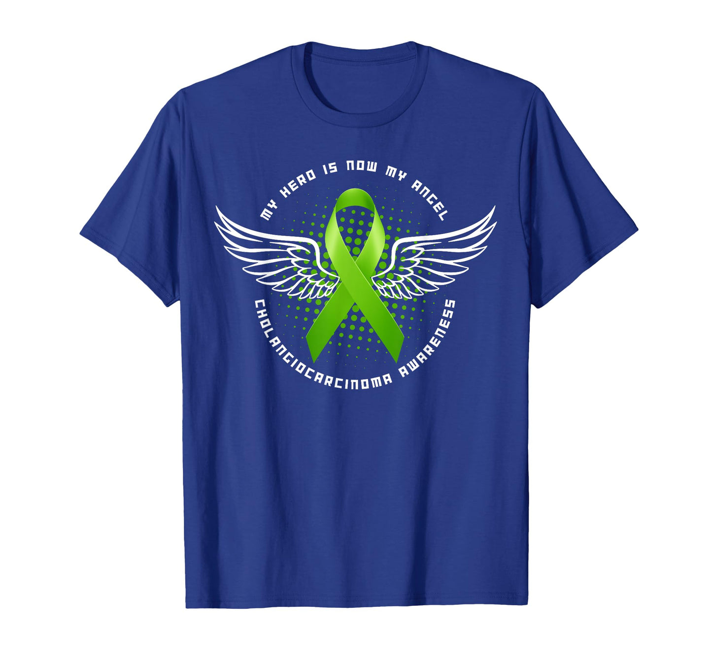 My Hero Is Now My Angel Cholangiocarcinoma Awareness Month T-Shirt