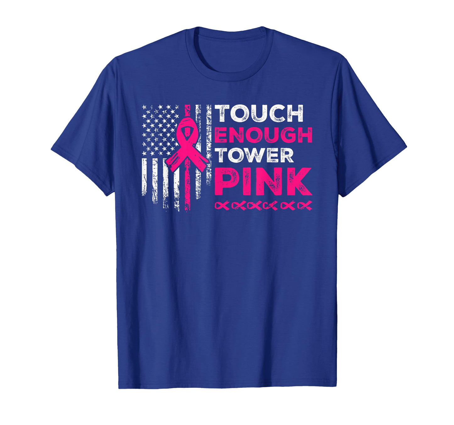 Tough Enough To Wear Pink Breast Cancer Awareness T-Shirt