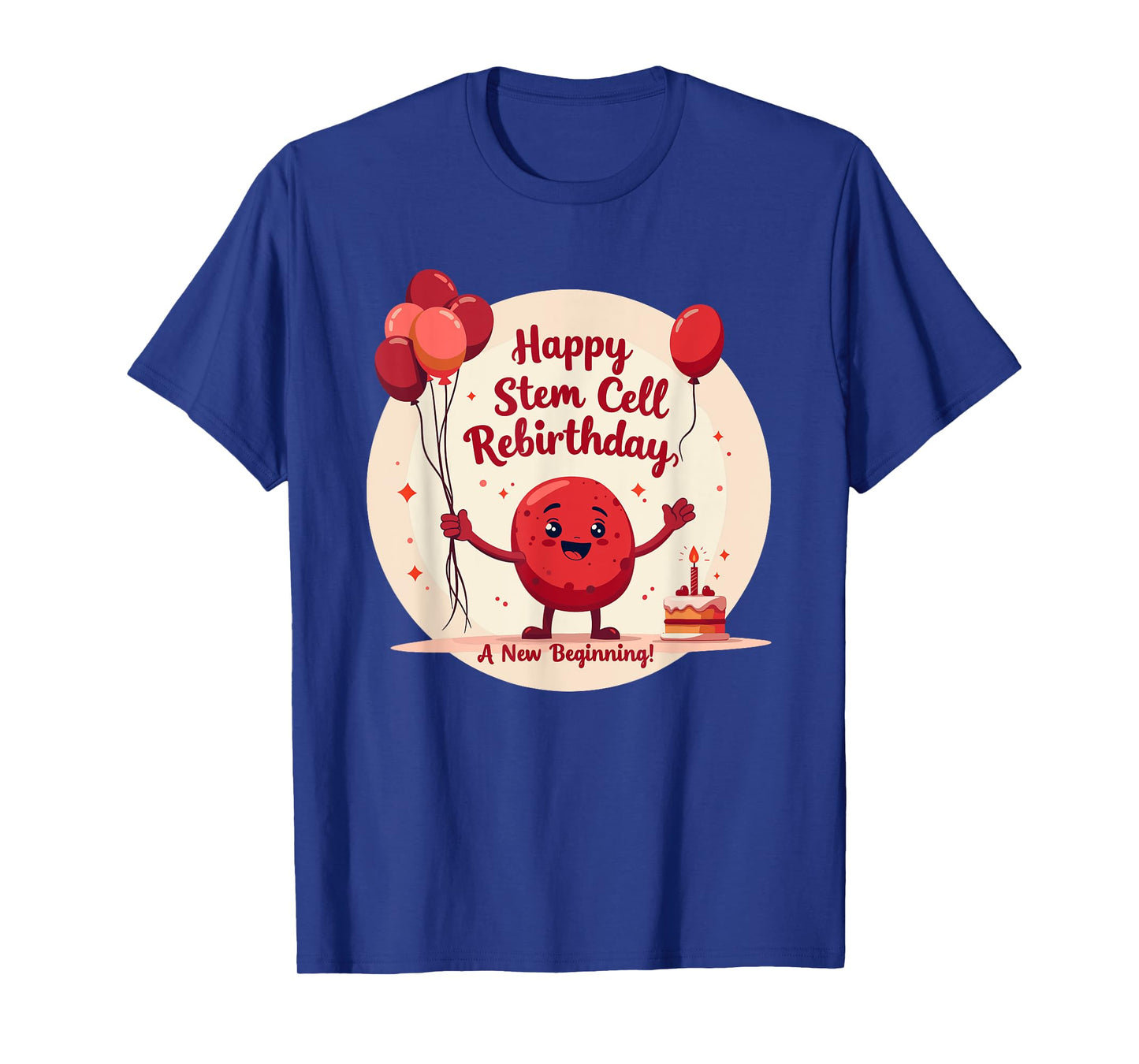 Stem Cell Transplant Rebirthday Bone Marrow Medical T-Shirt