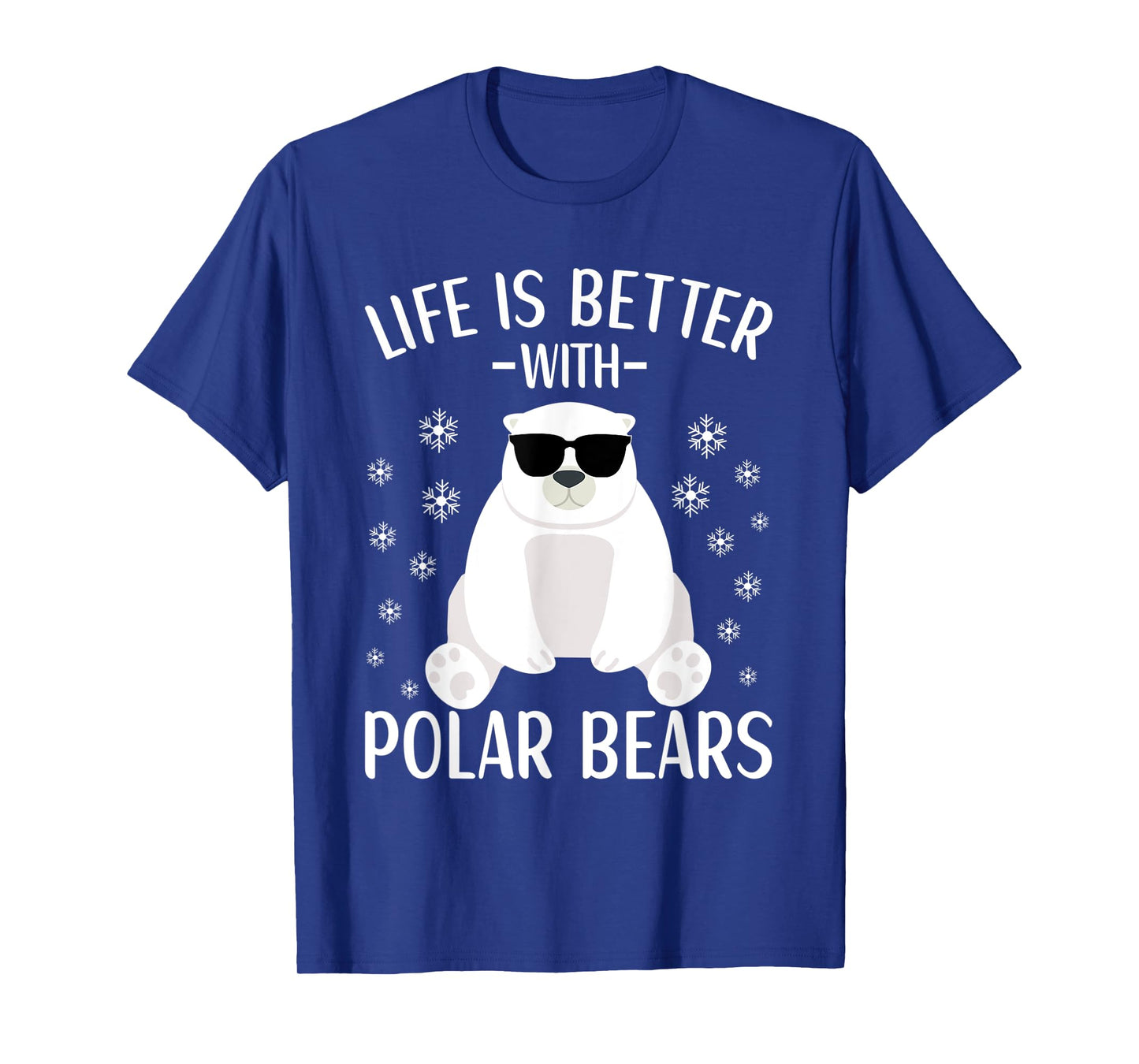 Life Is Better With Polar Bears Cool Polar Bear for Kids T-Shirt