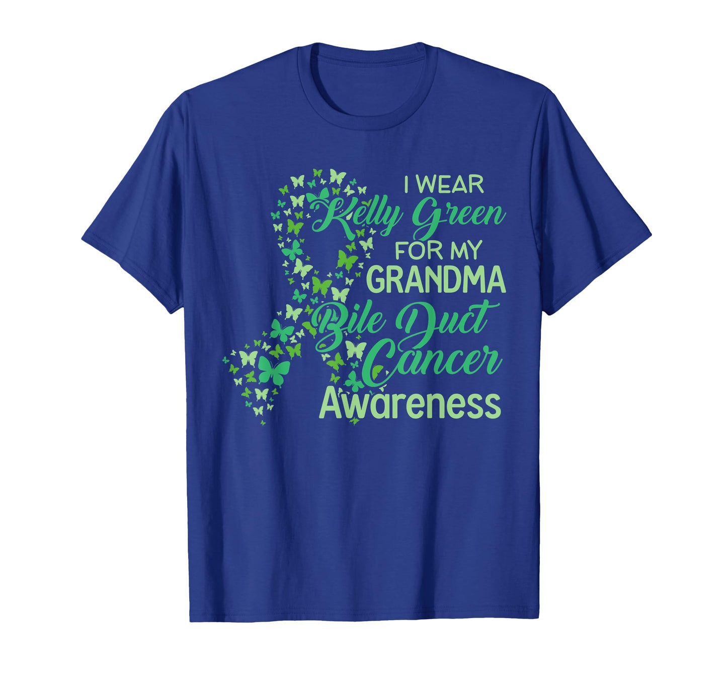 I wear Kelly Green for my Grandma Gallbladder Cancer T-Shirt