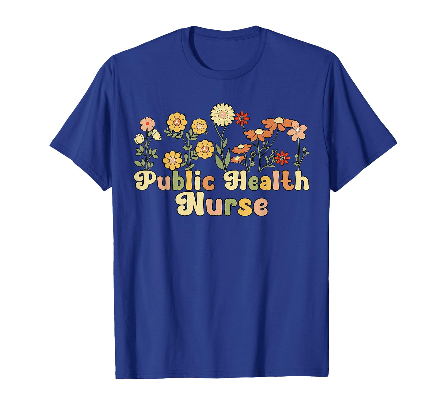 Groovy Public Health Nurse Public Health Nursing T-Shirt