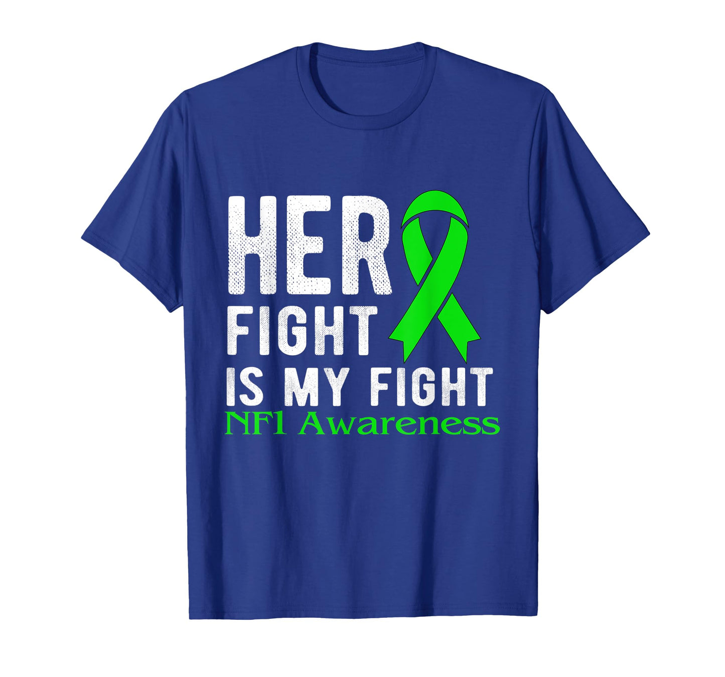 Her fight is my fight NF1 T-Shirt