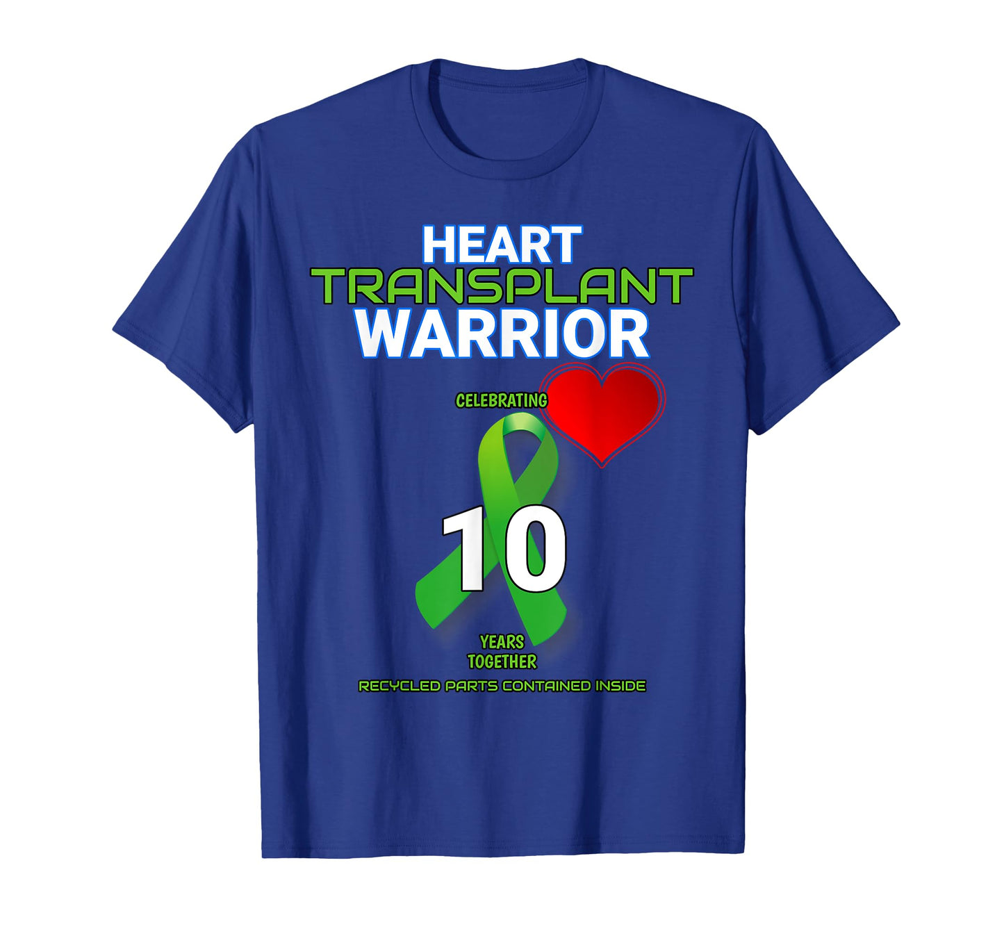 Heart Transplant 10 year Anniversary Warrior Tenth Year T-Shirt
