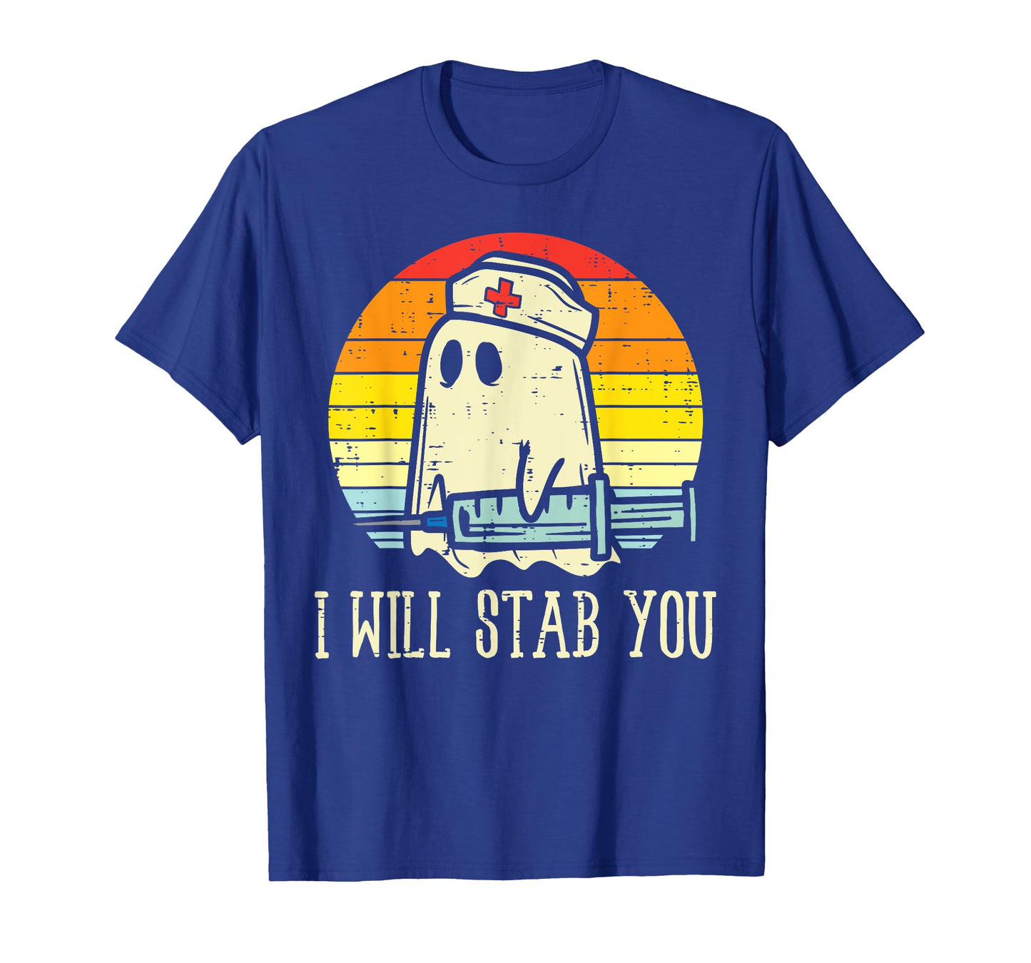 I Will Stab You Ghost Nurse Retro Funny Halloween For Nurses T-Shirt