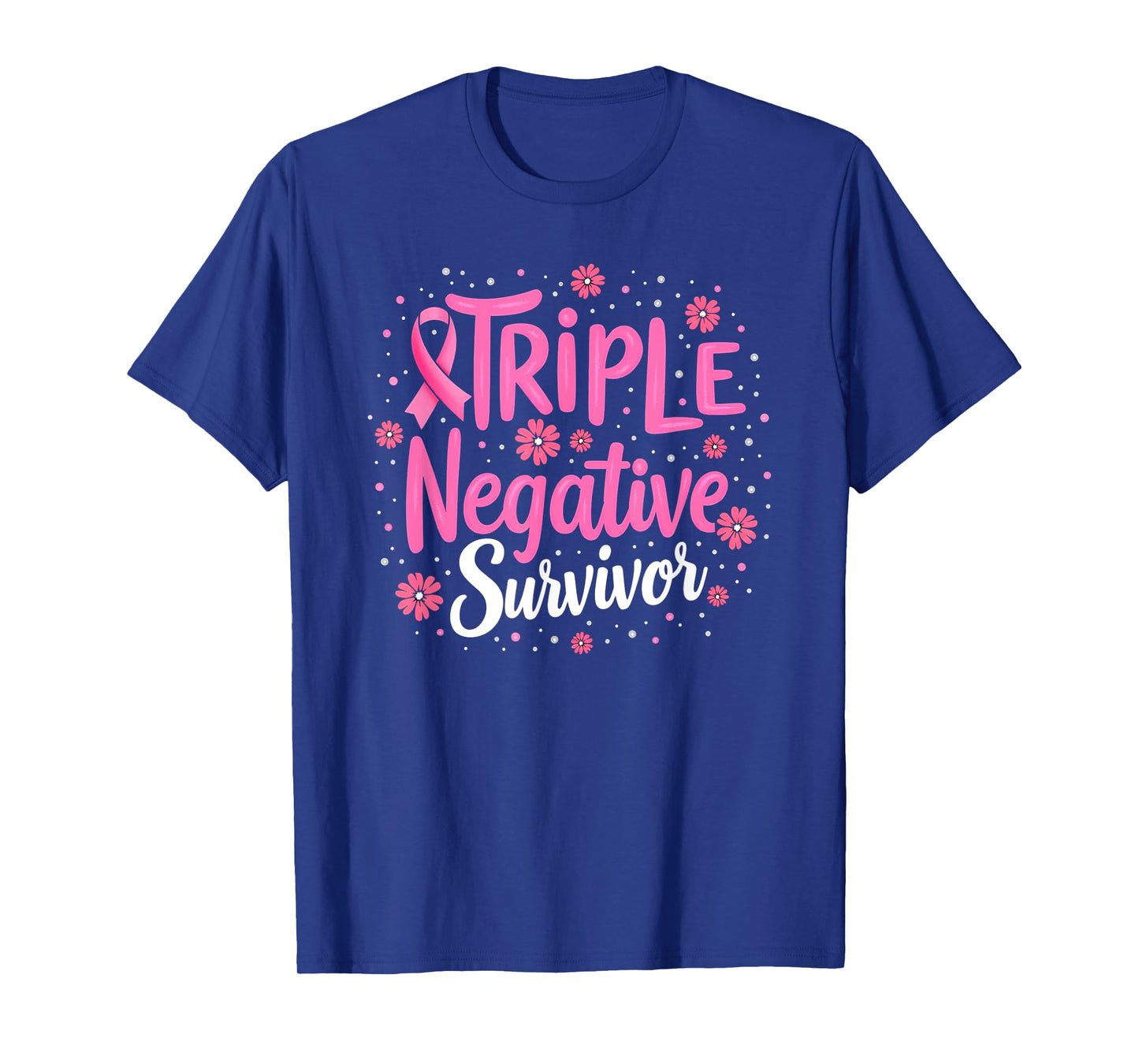 Pink Ribbon Triple Negative Warrior Breast Cancer Survivor T-Shirt