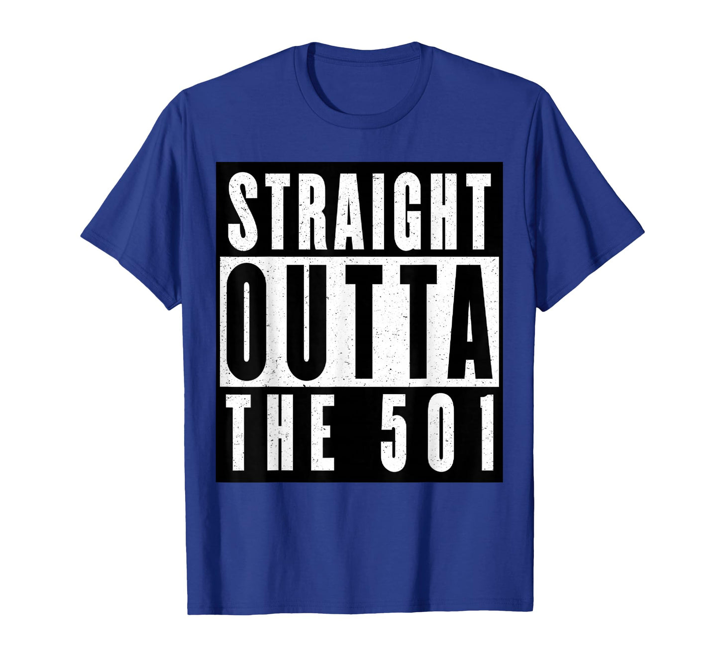 Straight Outta The 501 Arkansas T-Shirt