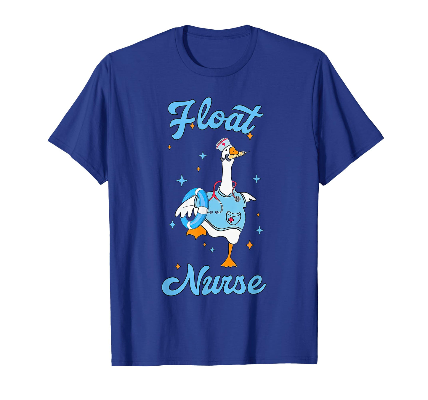 Float Nurse Registered Cute Silly Goose Emergency Department T-Shirt