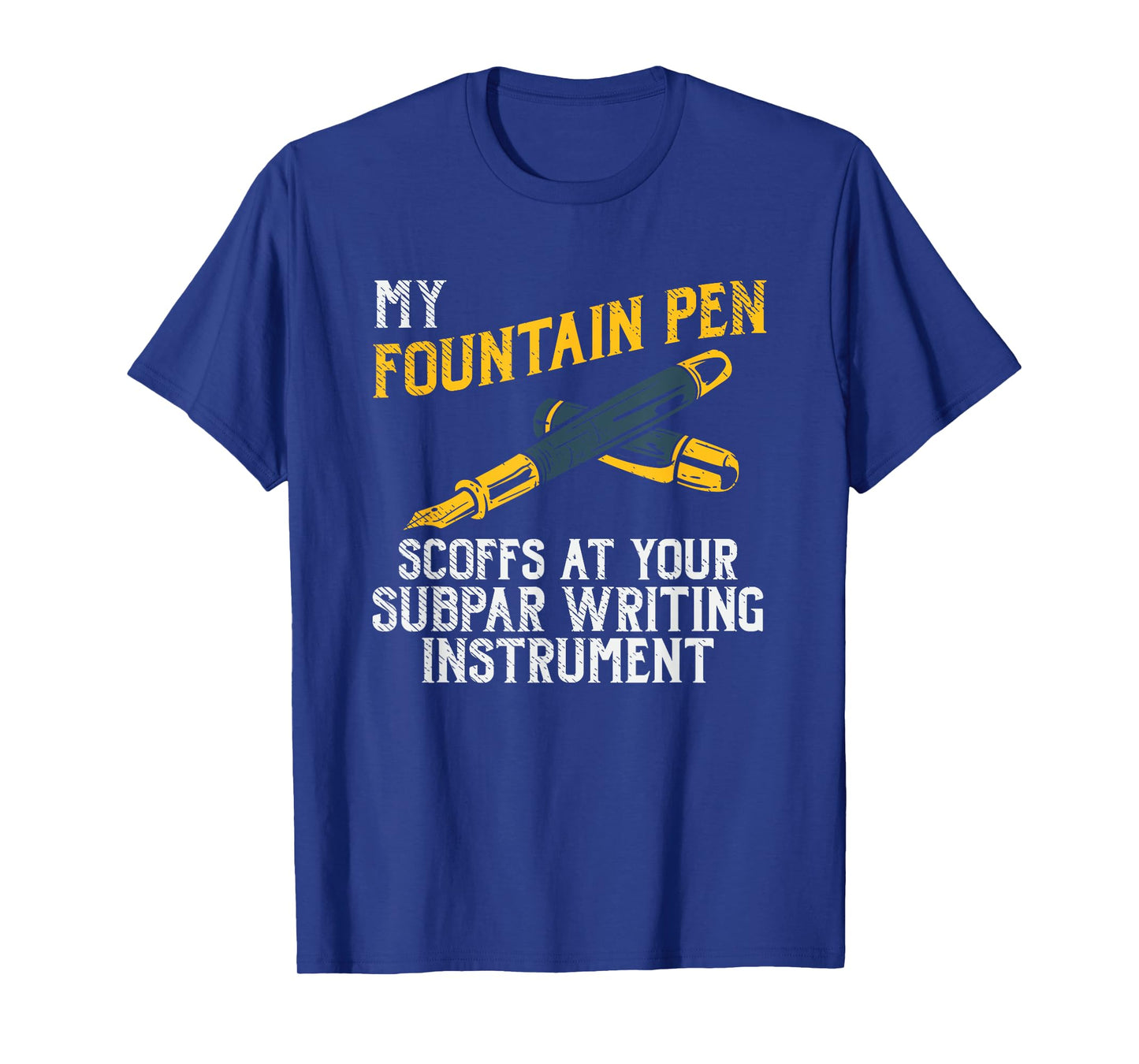 Fountain Pen Writing Teacher Writers Handwriting Collector T-Shirt for Men Women Girls Kids