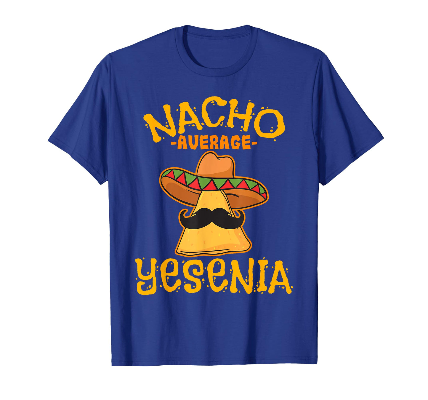 Nacho Average Yesenia Personalized Name Funny Taco T-Shirt