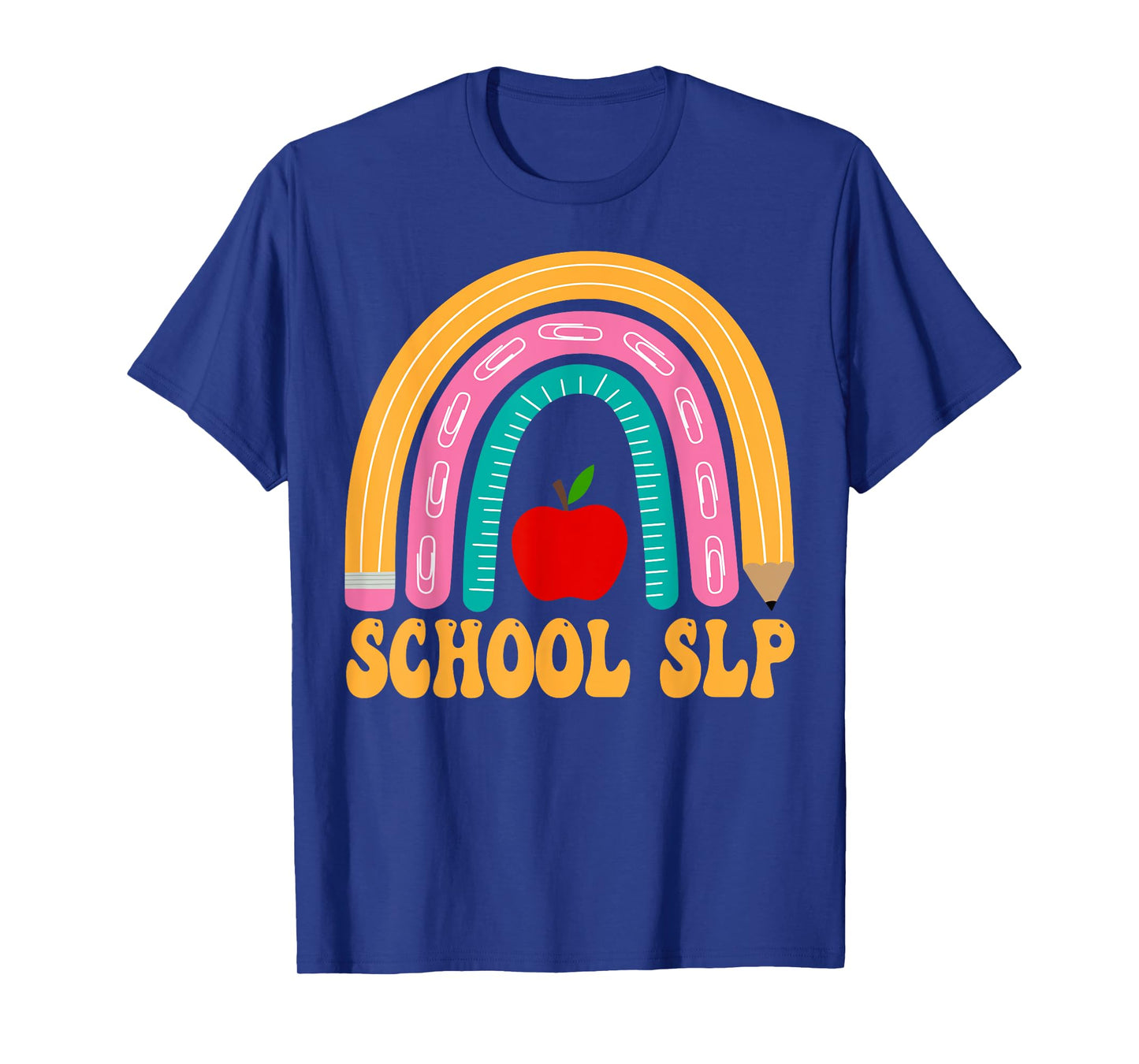School SLP Rainbow Pencil Women Back To School Appreciation T-Shirt