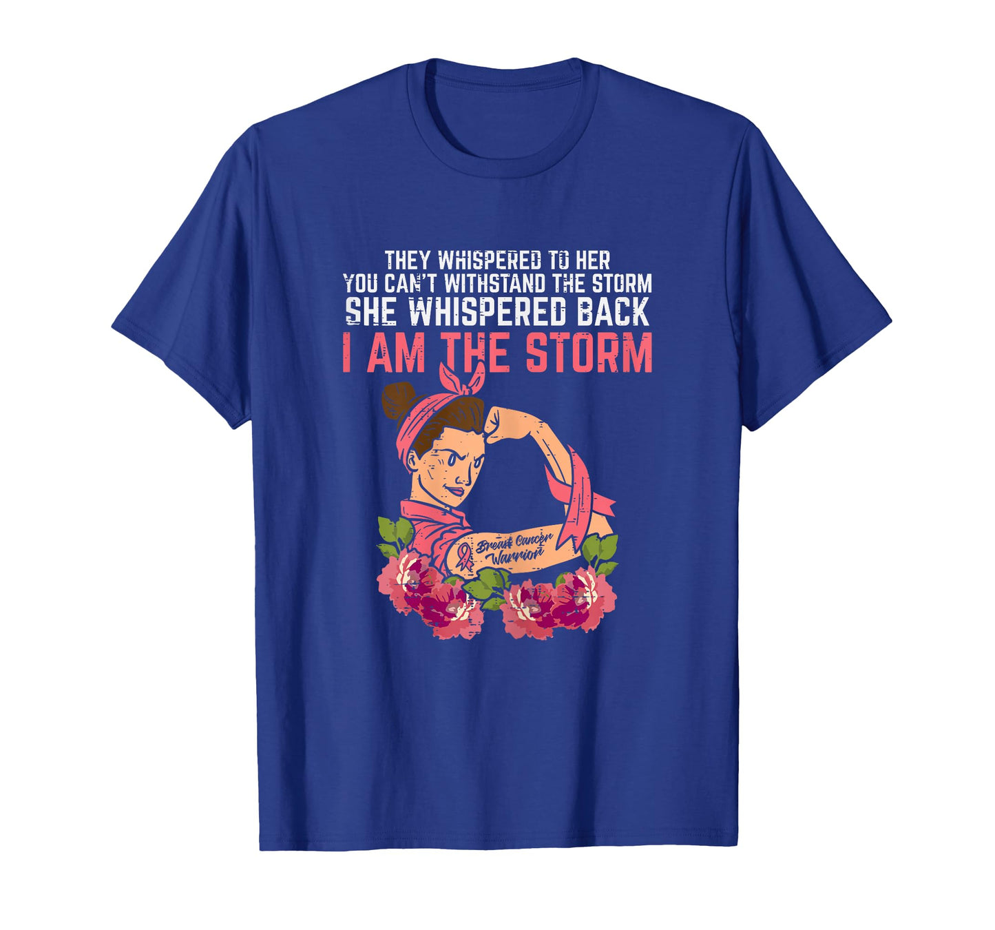 Strong Woman I Am The Storm Breast Cancer Warrior Awareness T-Shirt