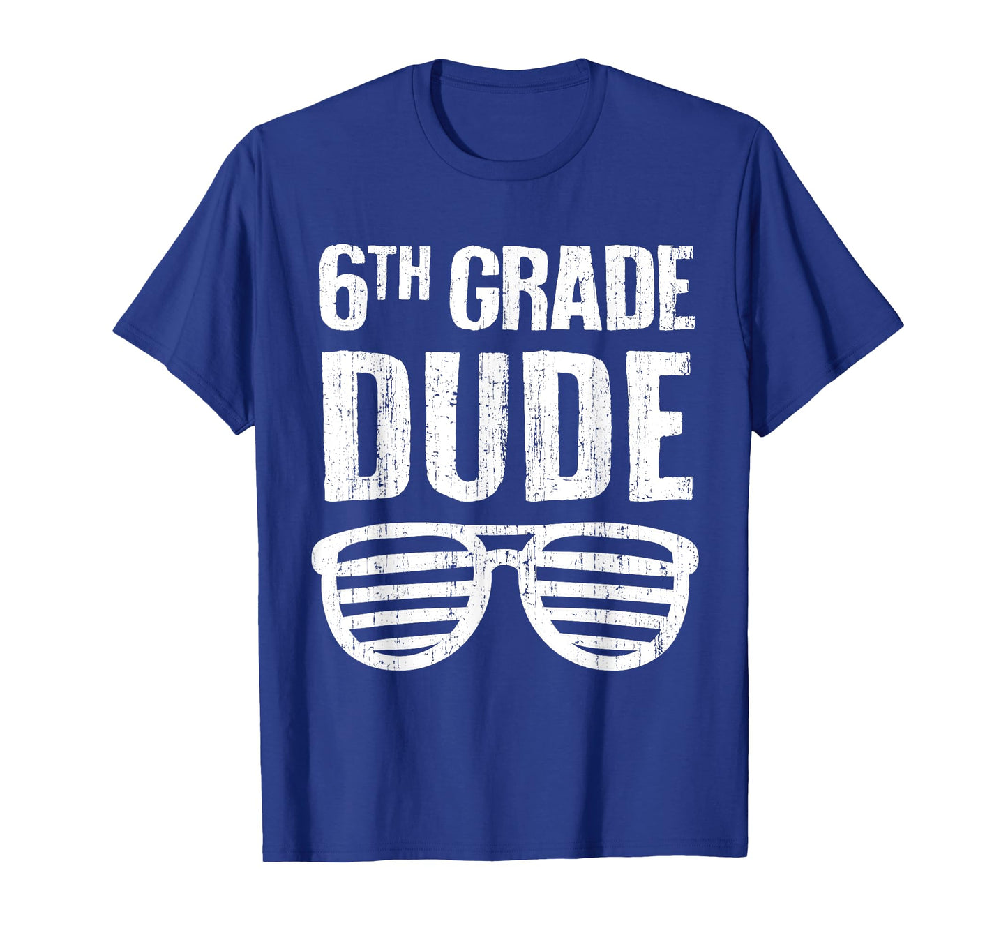 6th Grade Dude Funny First Day Of School Sixth Grade Boys T-Shirt