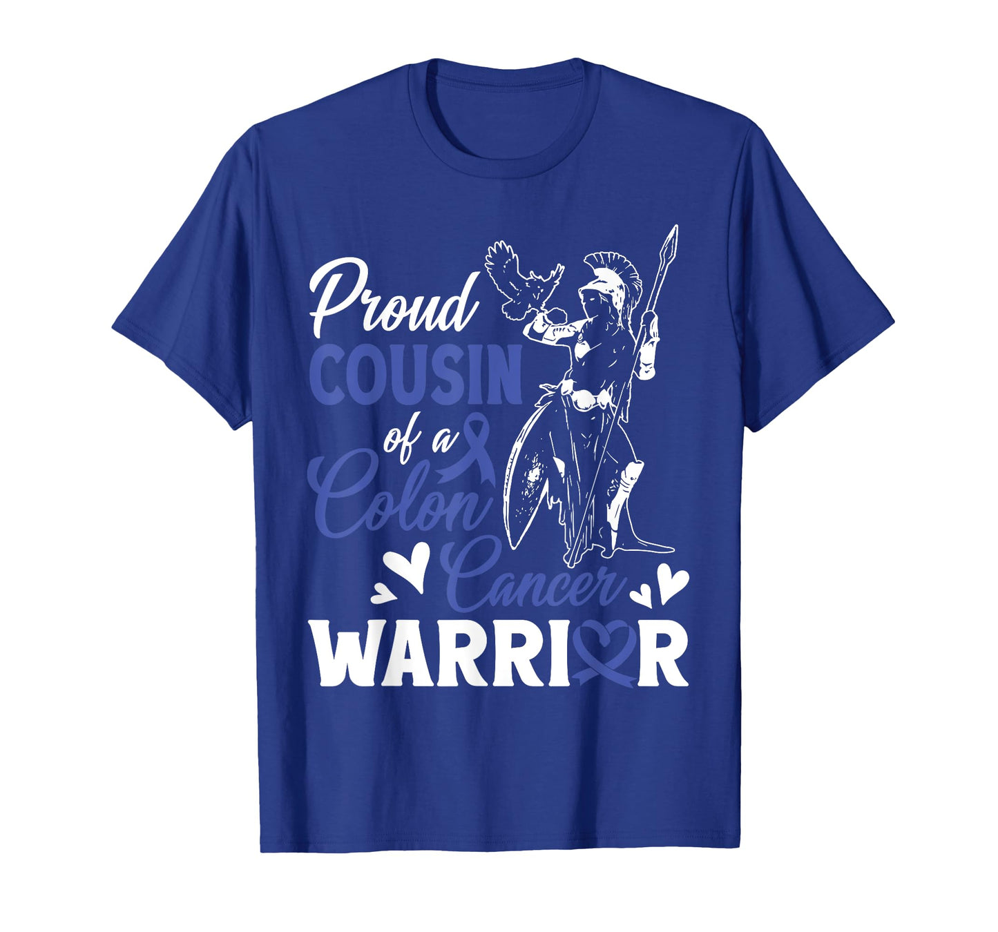 Proud Cousin Of A Colon Cancer Warrior Support Love Proud T-Shirt